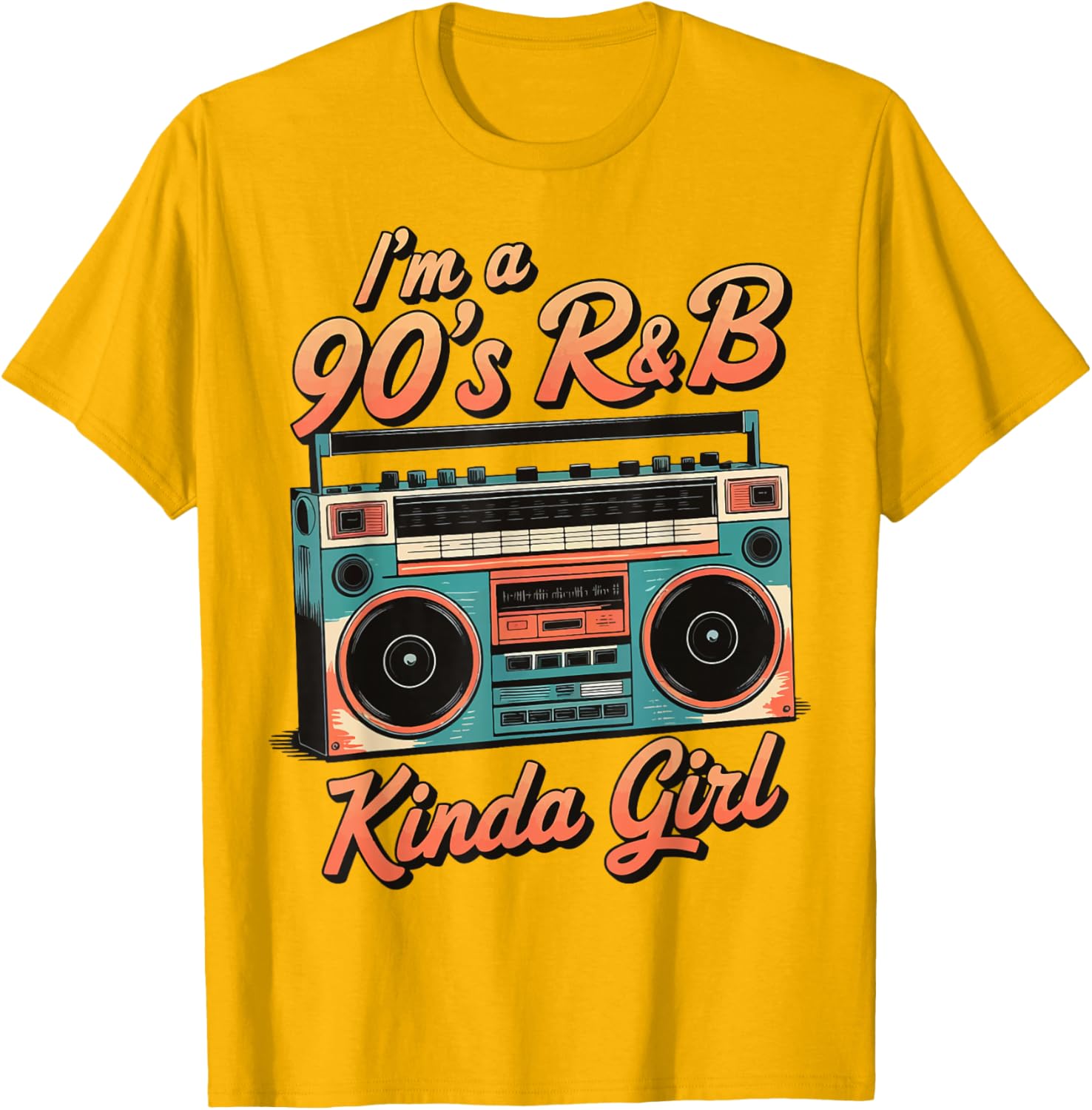 90's R&B Kinda Girl T-Shirt for Retro Fashion Lovers - 25