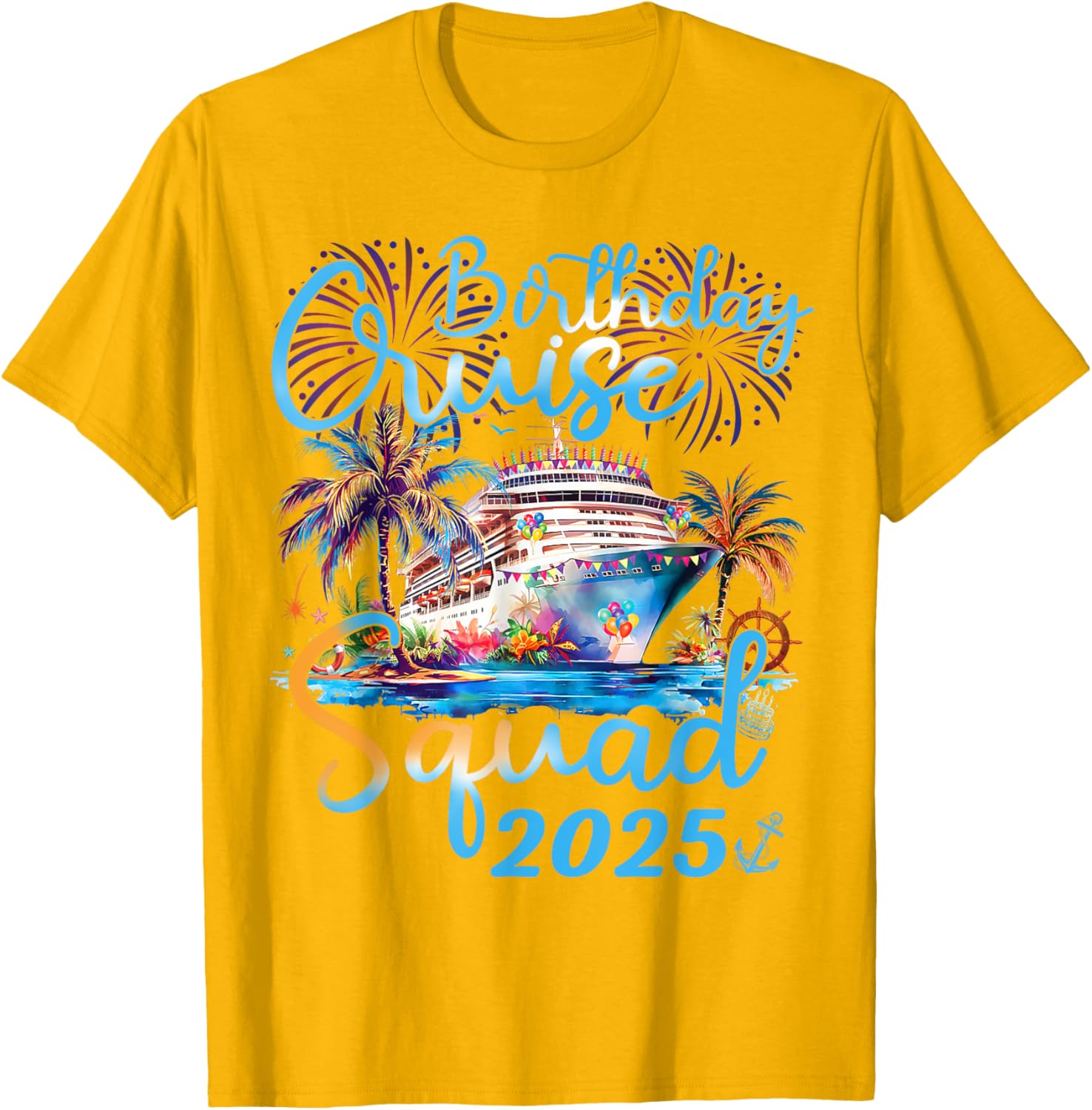Birthday Cruise Squad 2025 Family Vacation T-Shirt for Celebrations - 18