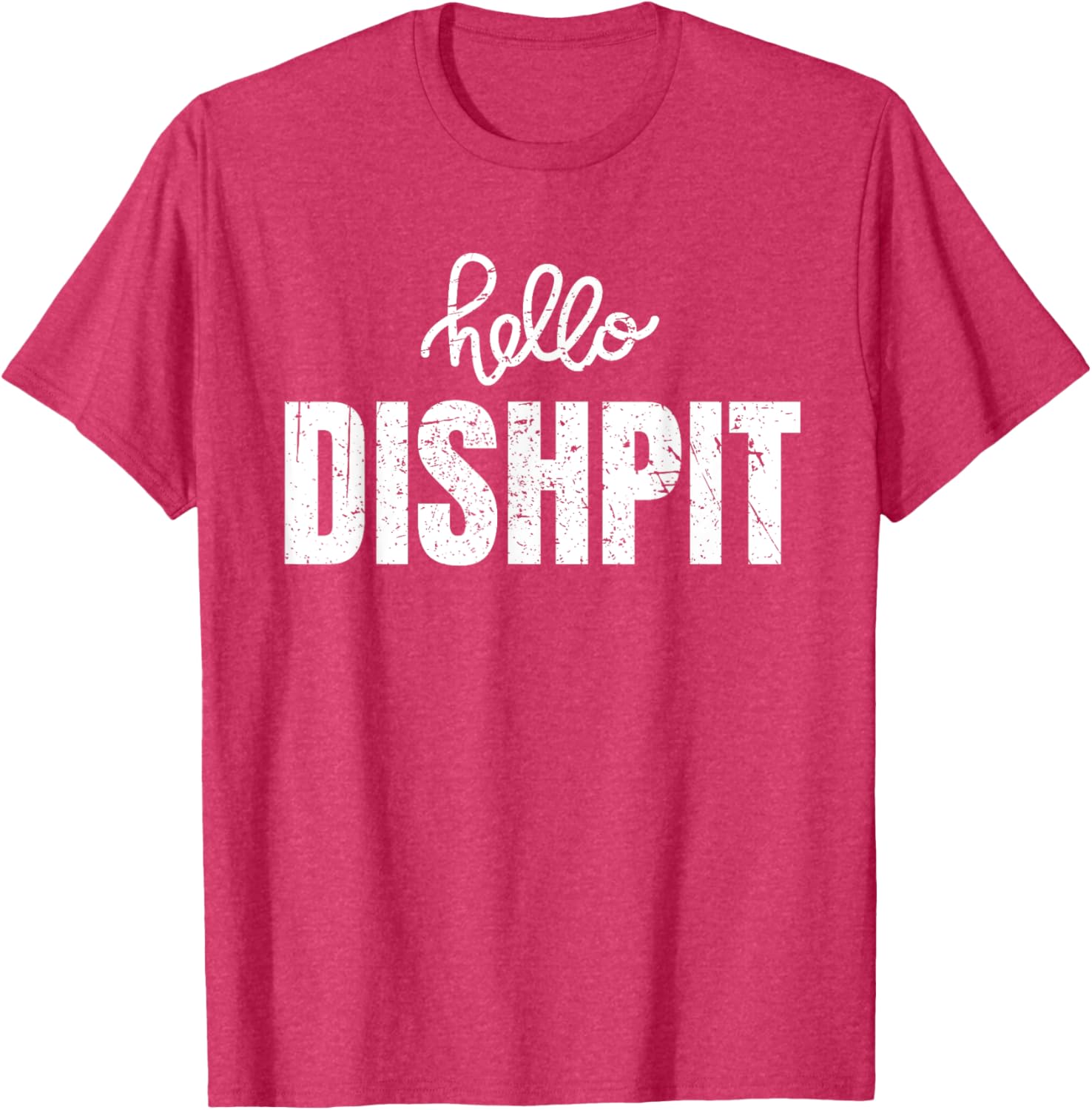 Vintage Hello Dishpit Funny Dishwasher Saying T-Shirt for Men and Women - 9