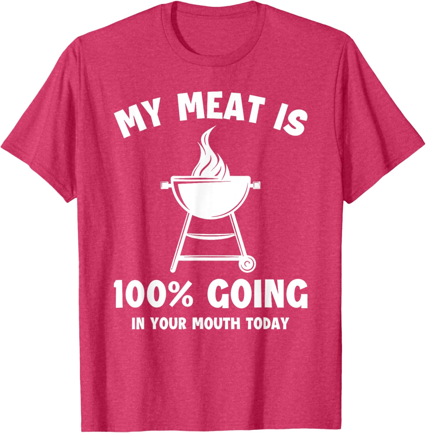 Witty Grilling Humor T-Shirt My Meat Is Going In Your Mouth Fun Shirt - 11