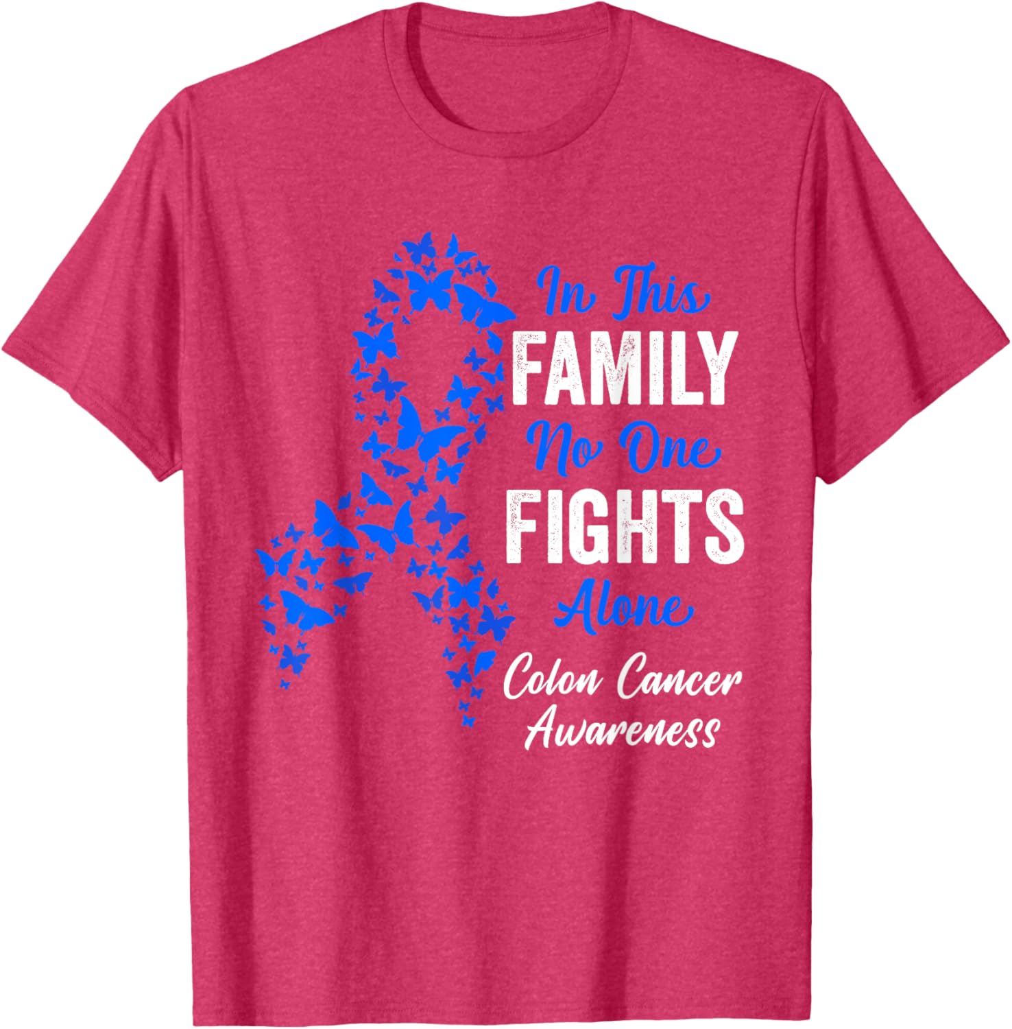 CRC Colon Cancer Awareness Blue Butterflies Family Support T-Shirt - 20