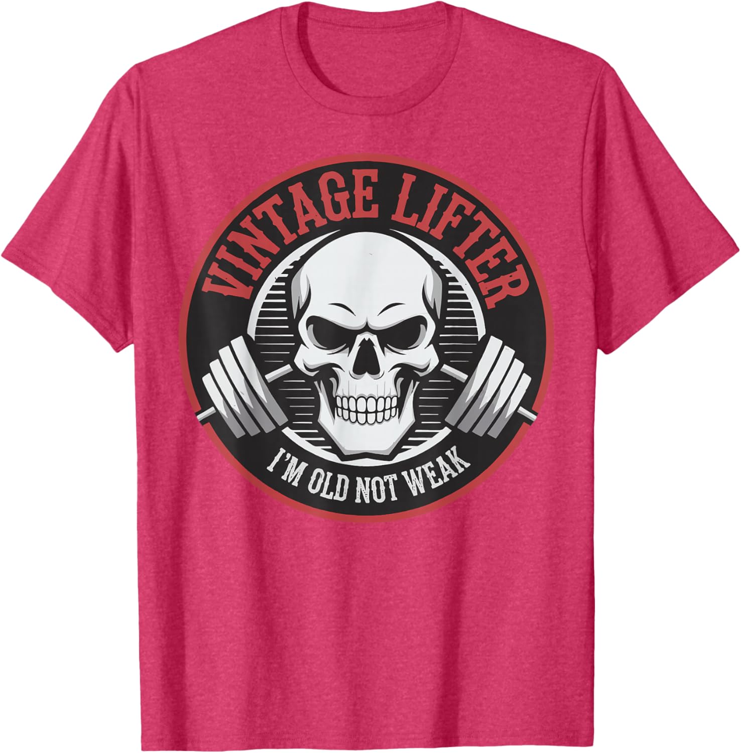 Vintage Lifter I'm Old Not Weak T-Shirt for Fitness Enthusiasts - 26