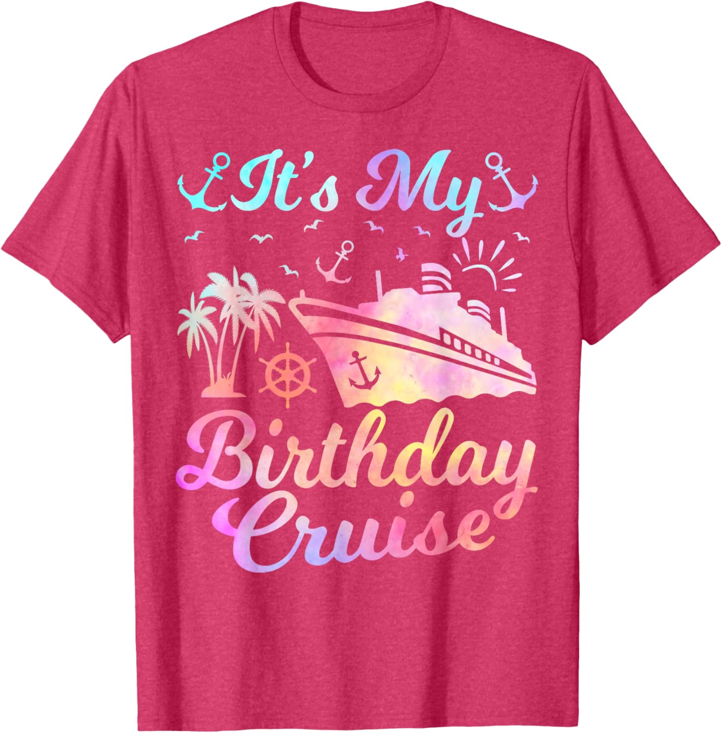 Fun Birthday Cruise Vacation T-Shirt for Men and Women - Perfect Party Apparel - 14