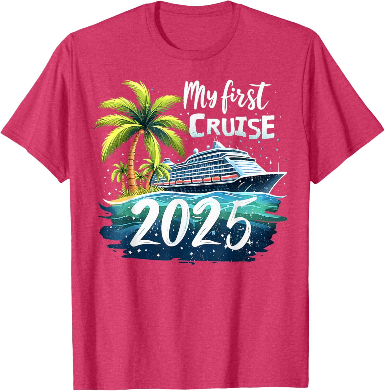 Funny My First Cruise 2025 T-Shirt for First Time Vacationers - 19