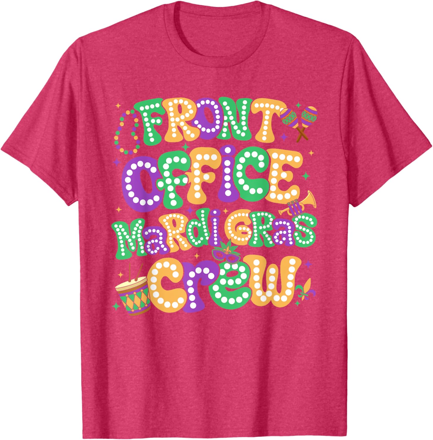 Celebrate Mardi Gras with Front Office Crew Staff Carnival T-Shirt - 10