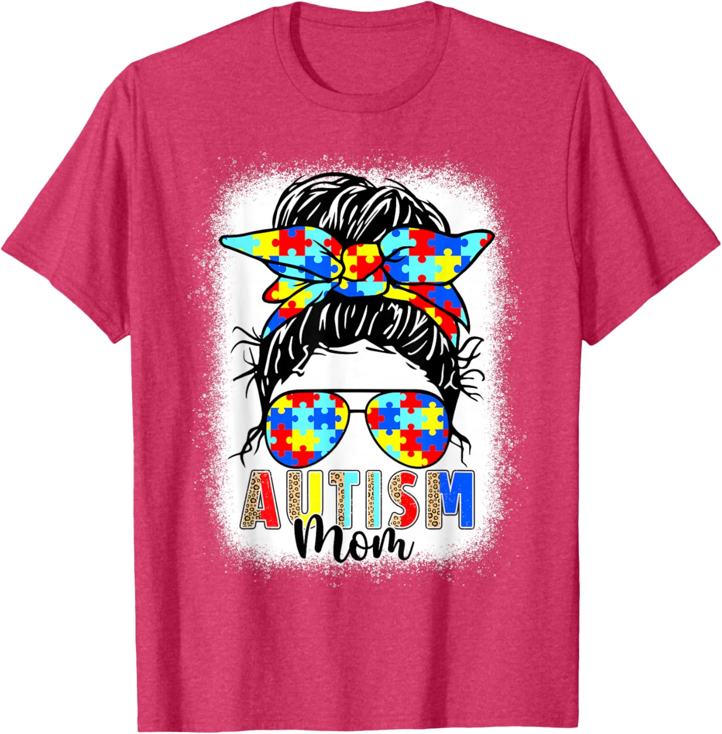 Autism Mom Life Messy Bun T-Shirt Perfect for Mother's Day Gift - 7