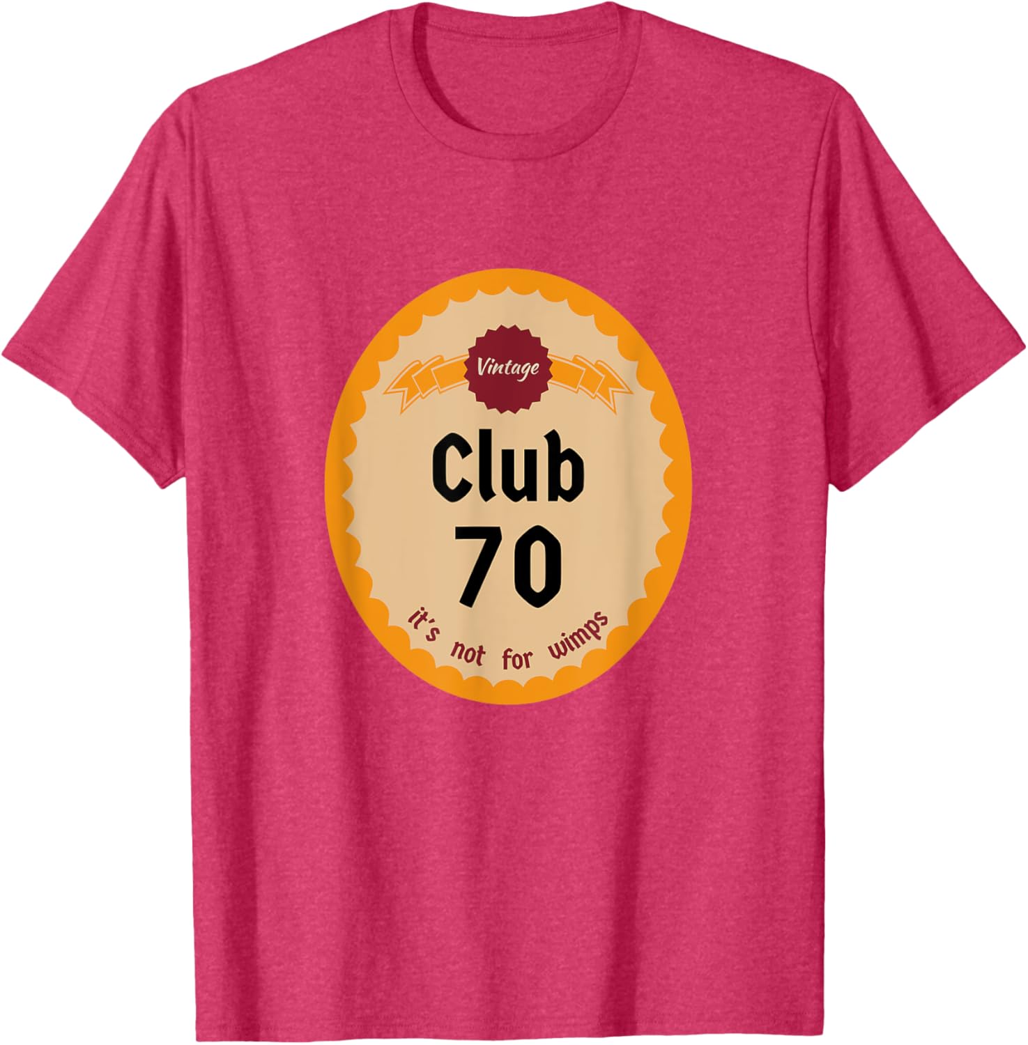 Vintage Club 70 It's Not for Wimps T-Shirt Cool Retro Graphic Tee - 15