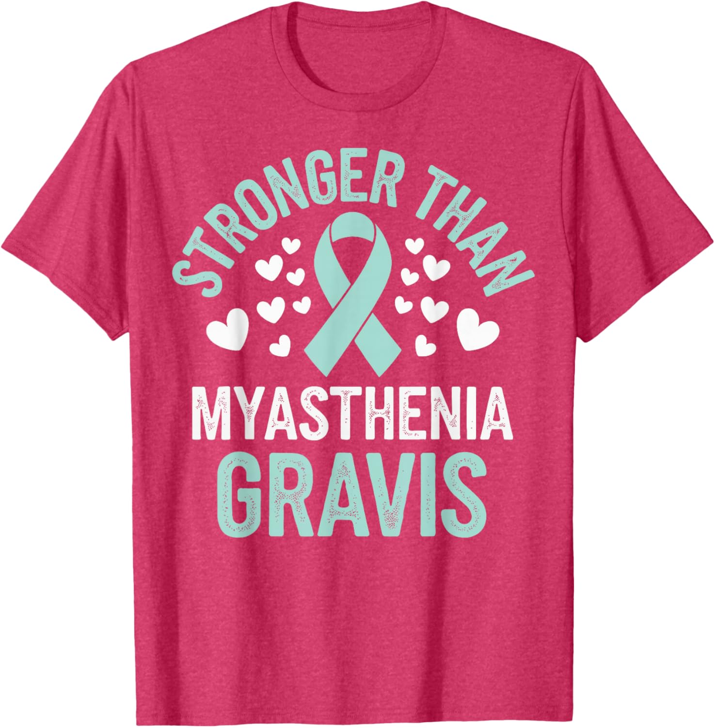 Stronger Than Myasthenia Gravis T-Shirt for Support & Comfort - 15