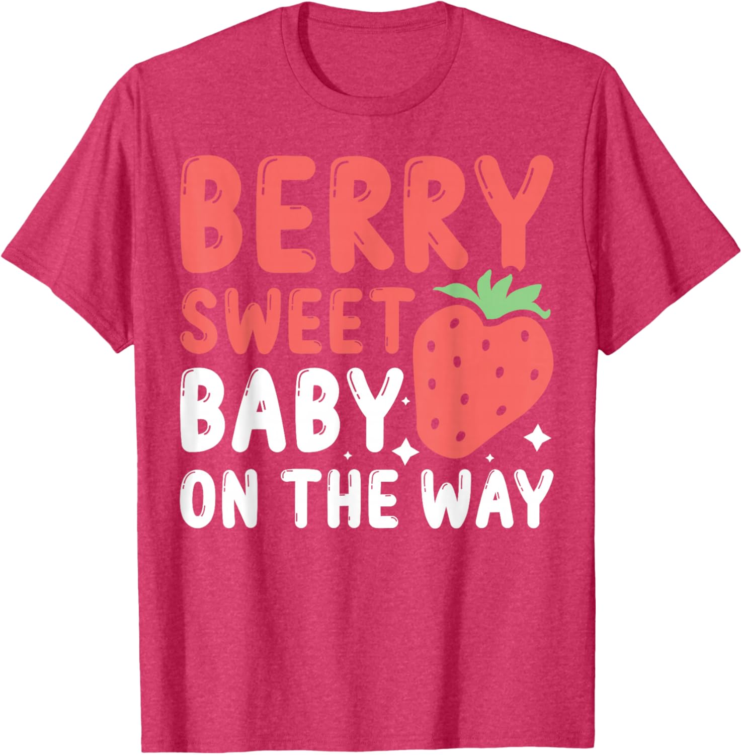 Berry Sweet Baby On The Way T-Shirt for Expecting Moms and Dads - 9
