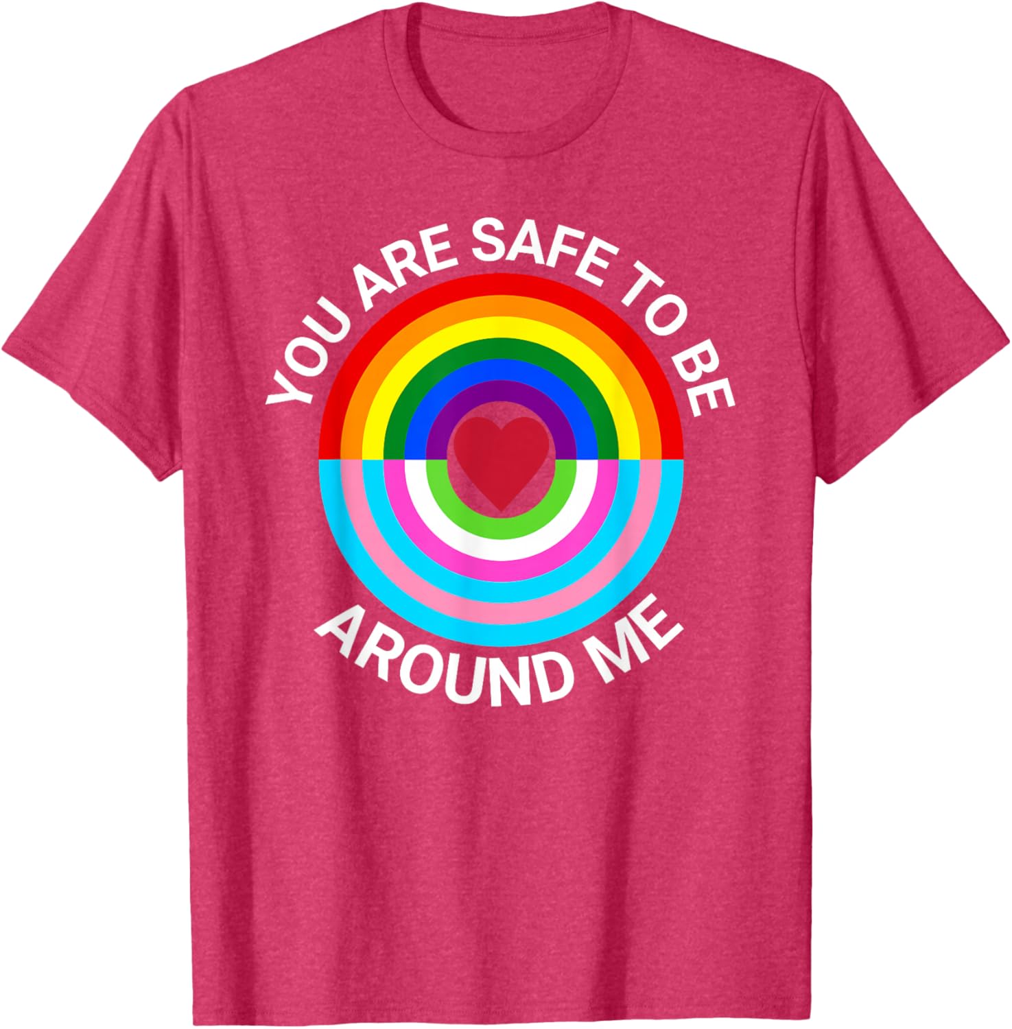 You Are Safe To Be Around Me Gay Pride Transgender Ally T-Shirt - 9