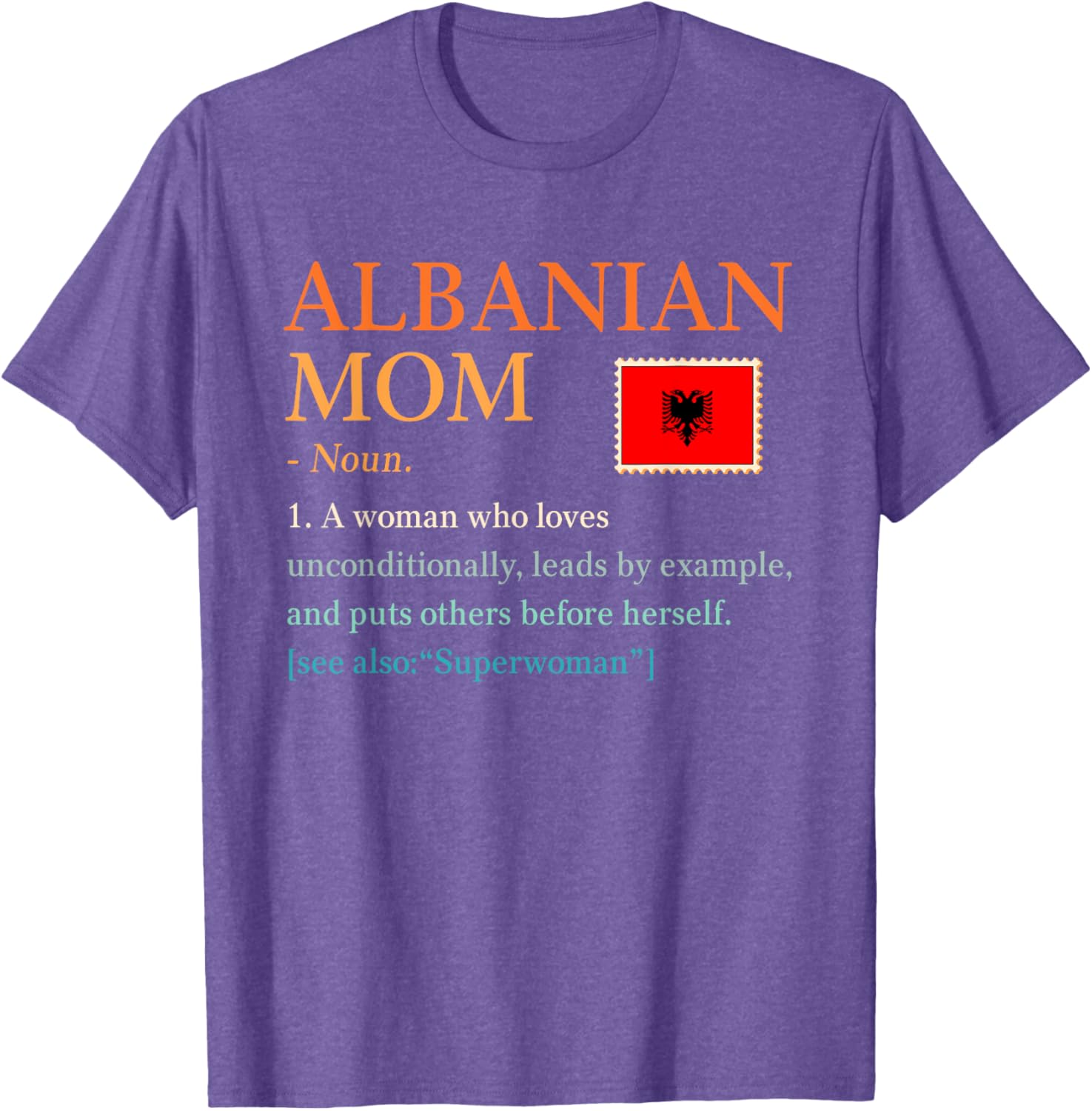 Funny Albanian Mom Pride T-Shirt for Mother's Day Gift - 13