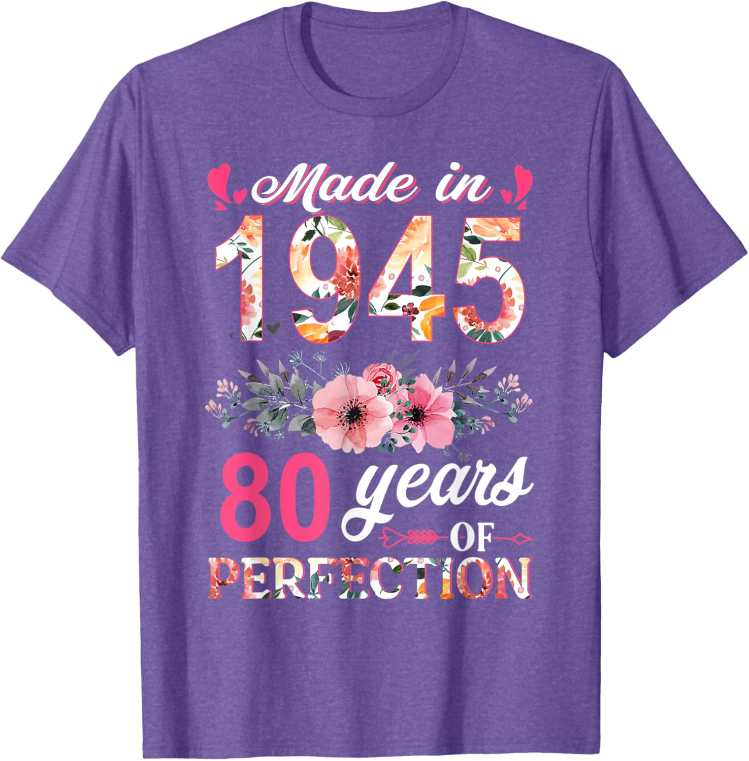 80th Birthday Gifts for Women - Made In 1945 Floral T-Shirt - 20