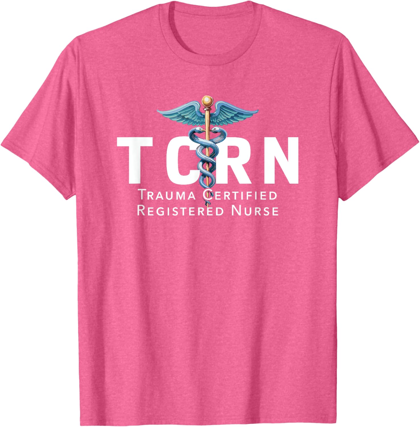 TCRN Trauma Certified Registered Nurse T-Shirt for Hospital Staff - 20