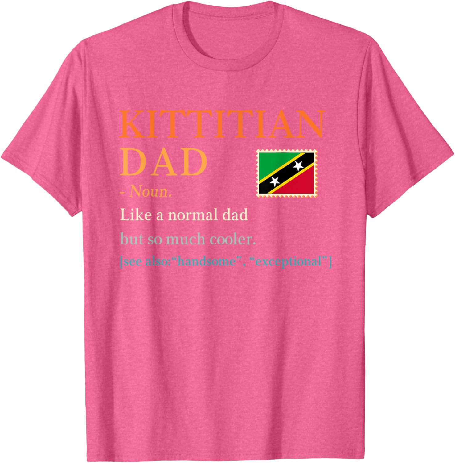 Kittitian Dad Definition T-Shirt for Father's Day in Saint Kitts and Nevis - 4