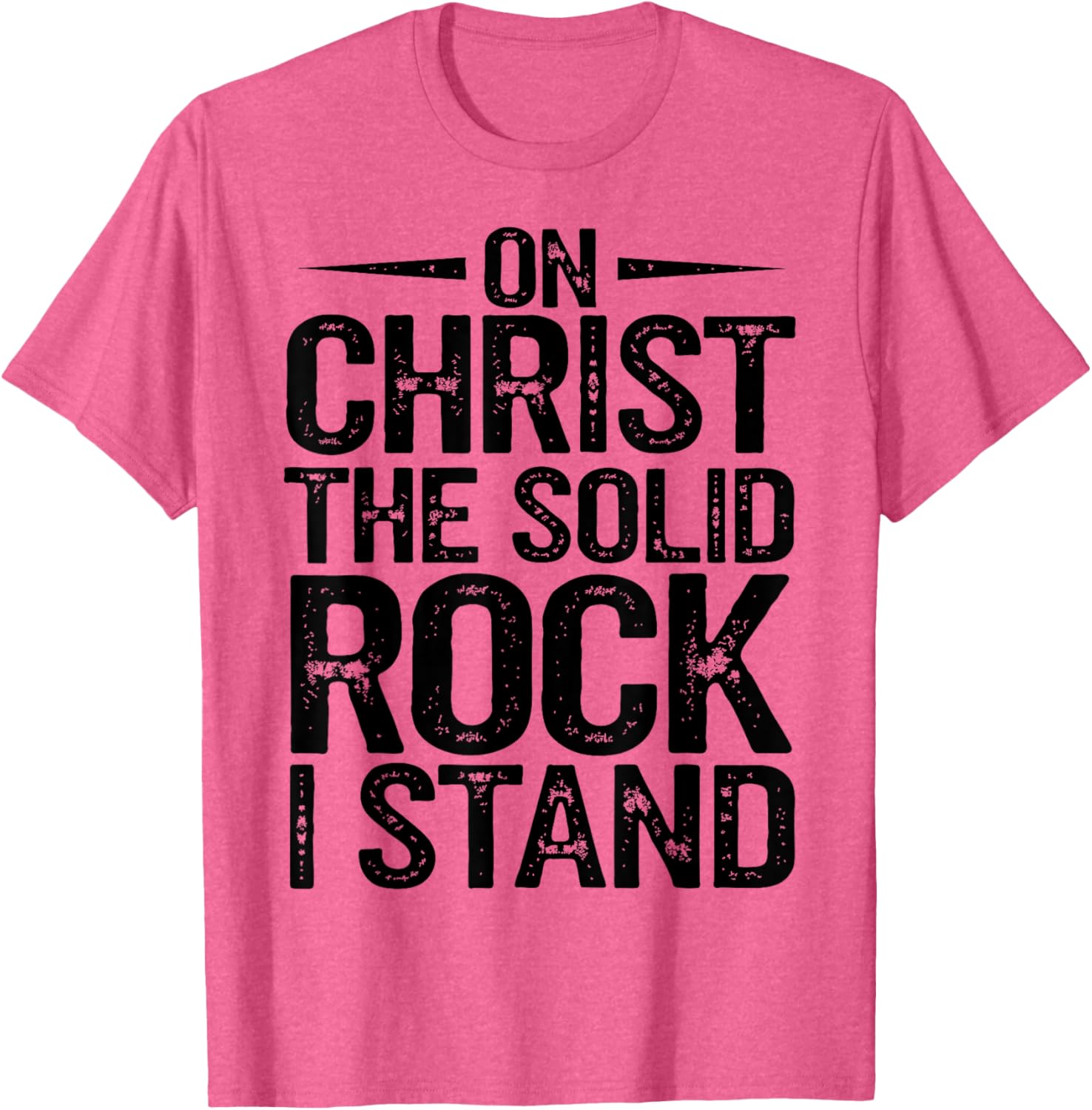 Christian Hymn T-Shirt On Christ the Solid Rock I Stand - Faith Apparel - 16