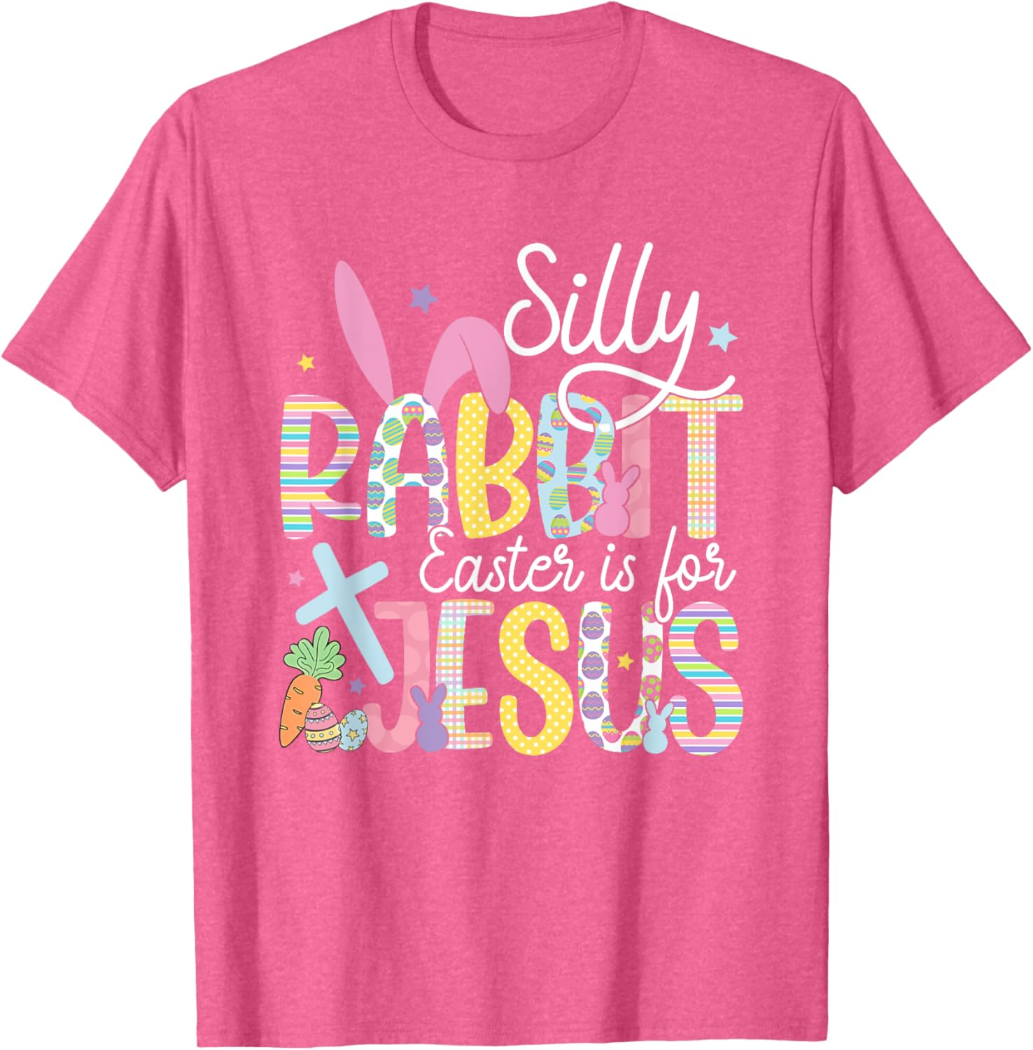 Silly Rabbit Easter is for Jesus Christian T-Shirt for Kids and Adults - 5