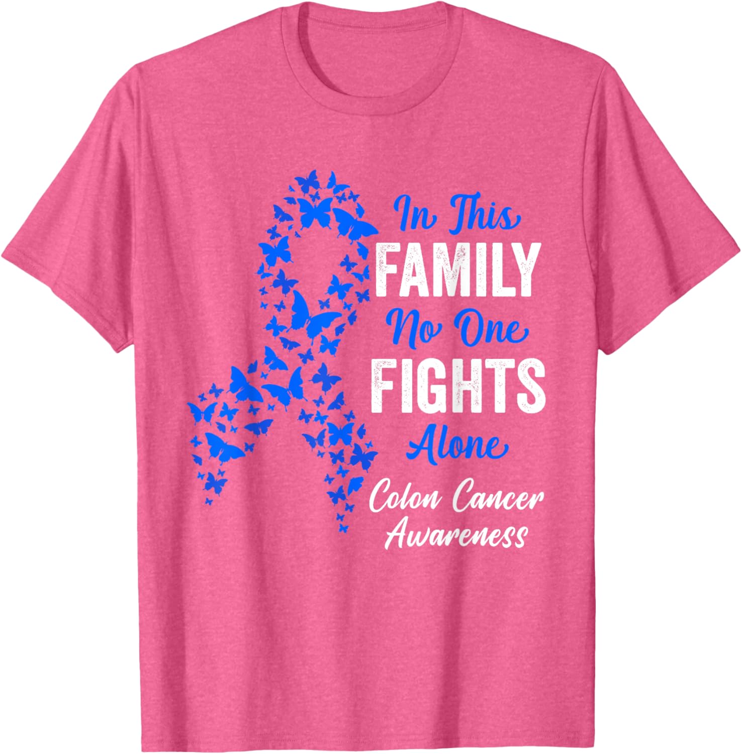 CRC Colon Cancer Awareness Blue Butterflies Family Support T-Shirt - 25