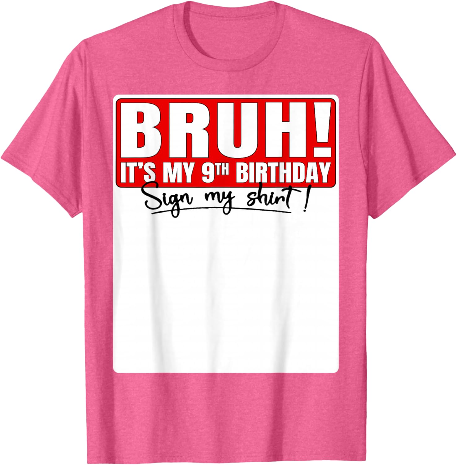 Funny Bruh It's My 9th Birthday T-Shirt for Kids Turning 9 Years Old - 1