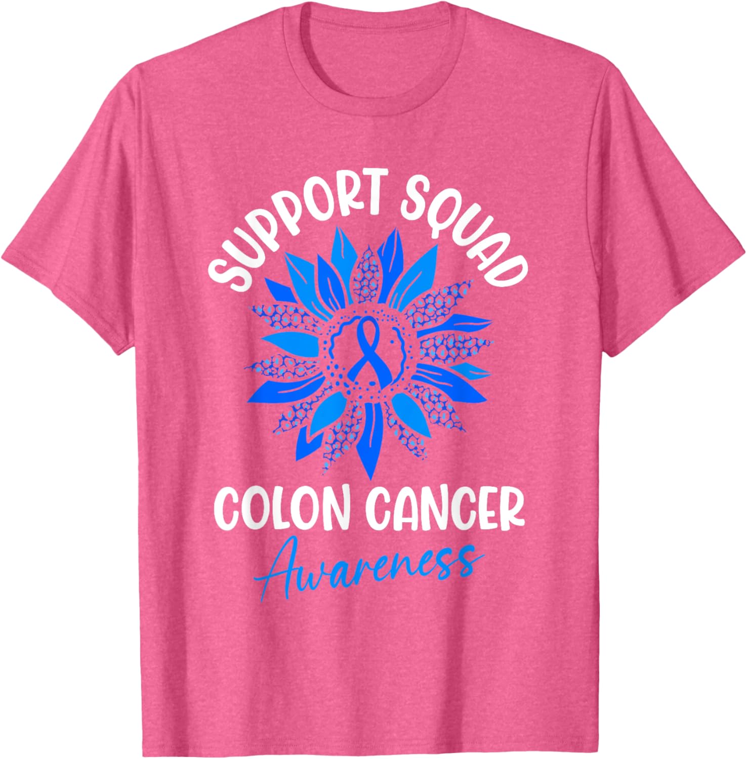 Colorectal Cancer Awareness Blue Ribbon Sunflower T-Shirt for Supporters - 21