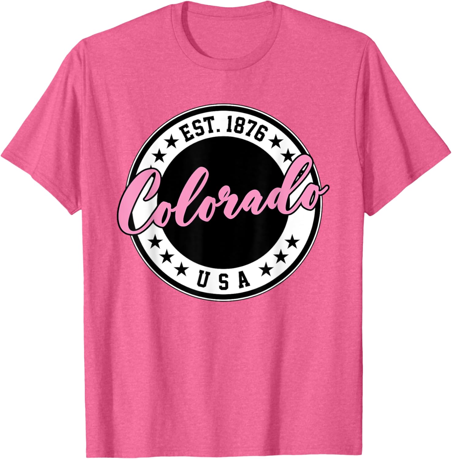 Colorado USA Script Circle Pink Text T-Shirt for Stylish Comfort - 1