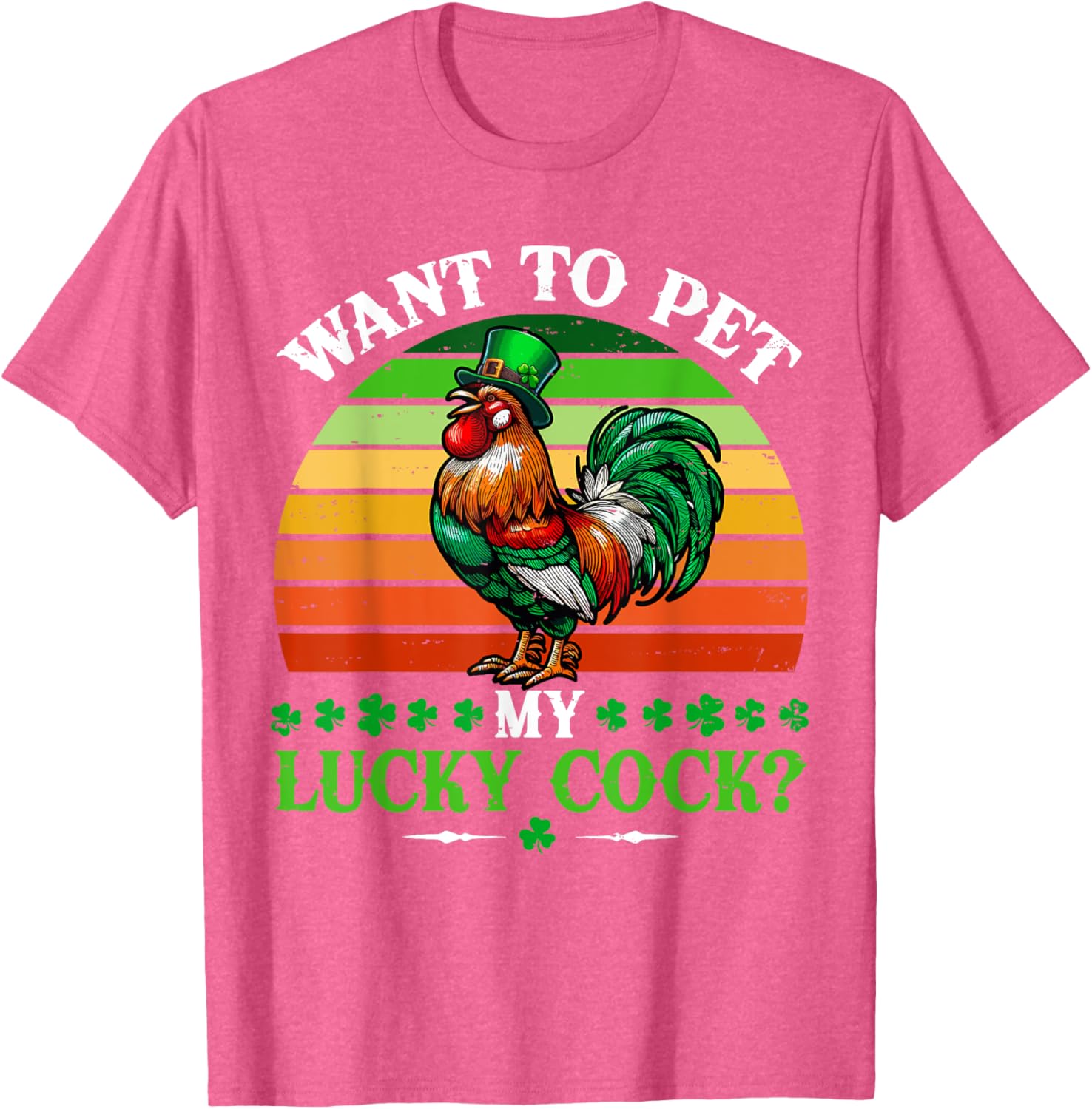 Vintage Sarcastic St. Patrick's Day Rooster T-Shirt for Fun Lovers - 19