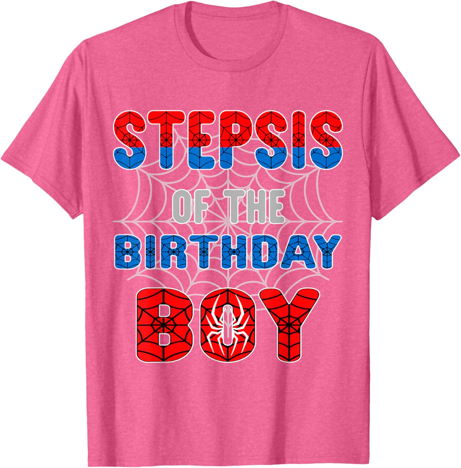 Spider Web Birthday Party T-Shirt for Step Sis of the Birthday Boy - 29