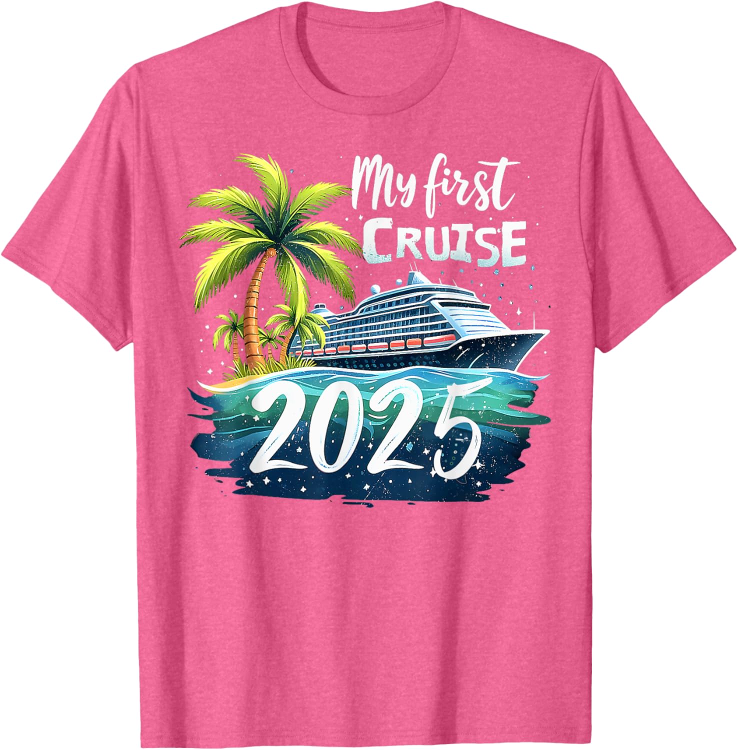 Funny My First Cruise 2025 T-Shirt for First Time Vacationers - 12