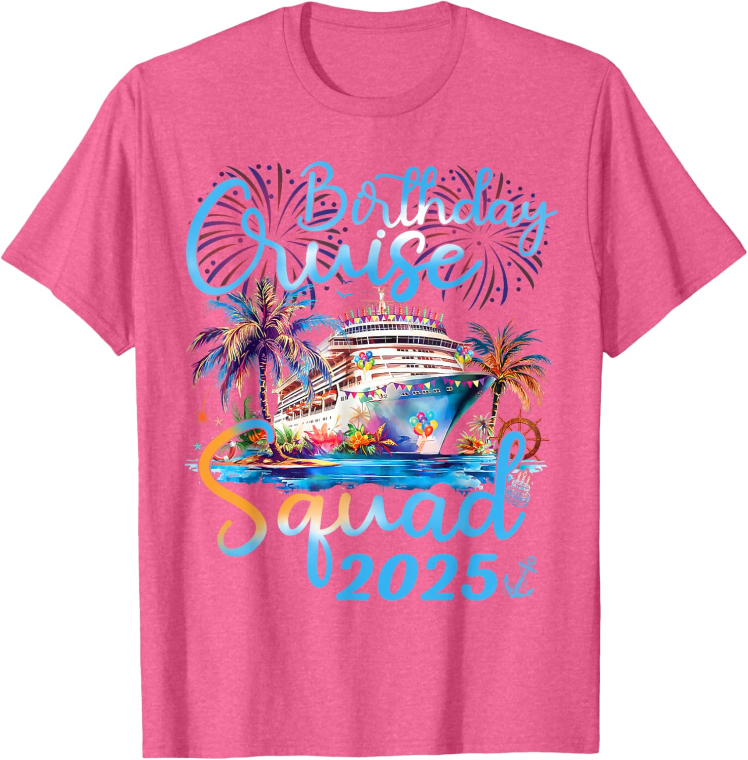 Birthday Cruise Squad 2025 Family Vacation T-Shirt for Celebrations - 12