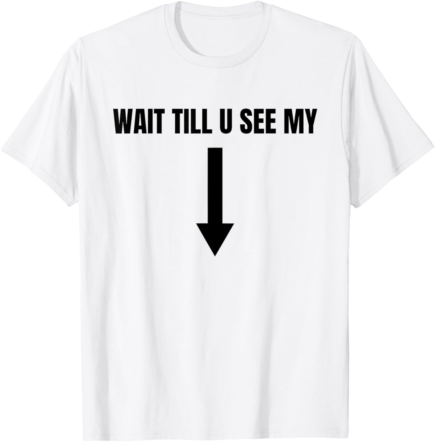 Catchy Graphic T-Shirt Wait Till You See My Style for Fashion Lovers - 4