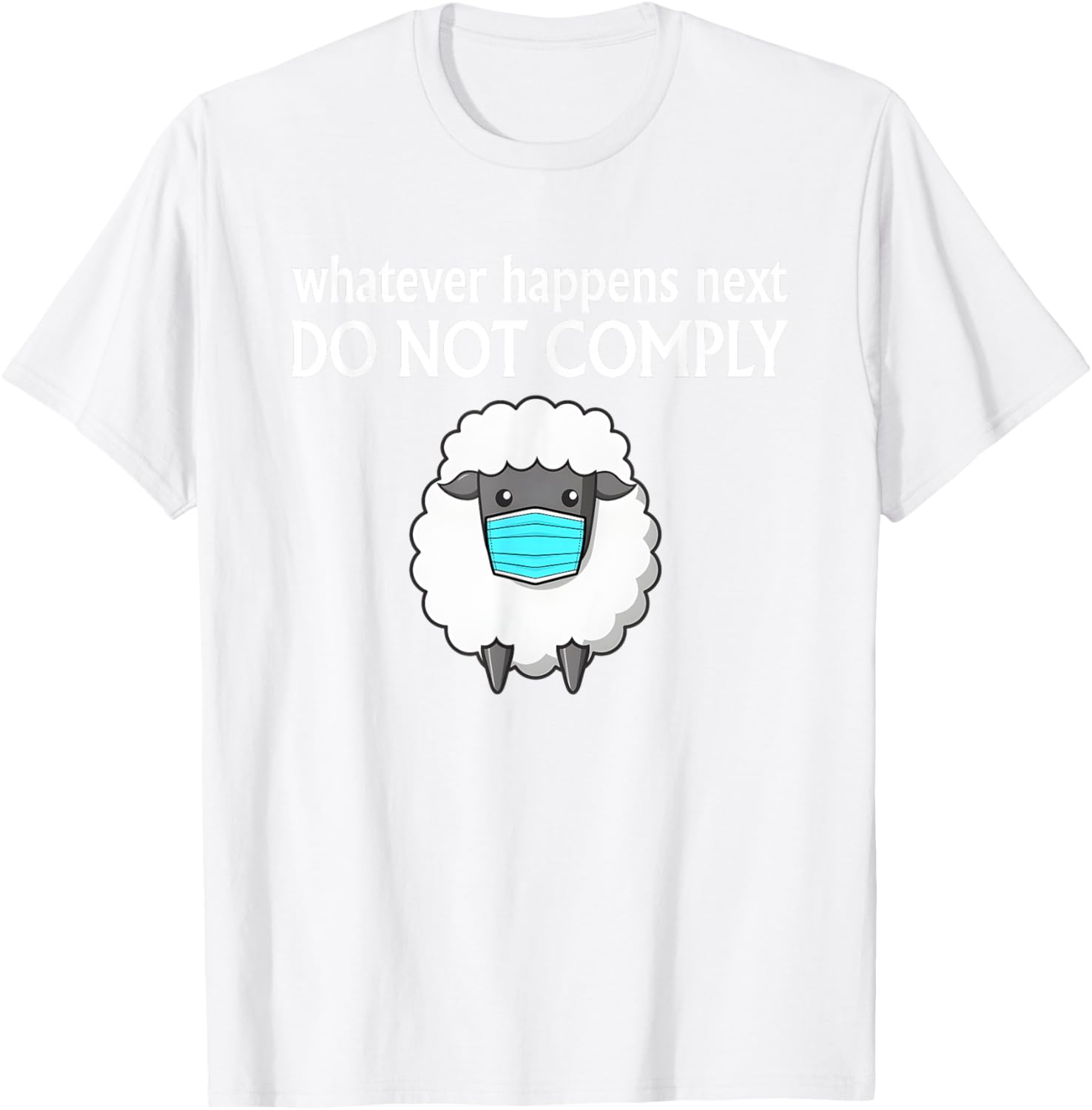 Sheep Mask Do Not Comply T-Shirt for Unique Fashion Lovers - 7