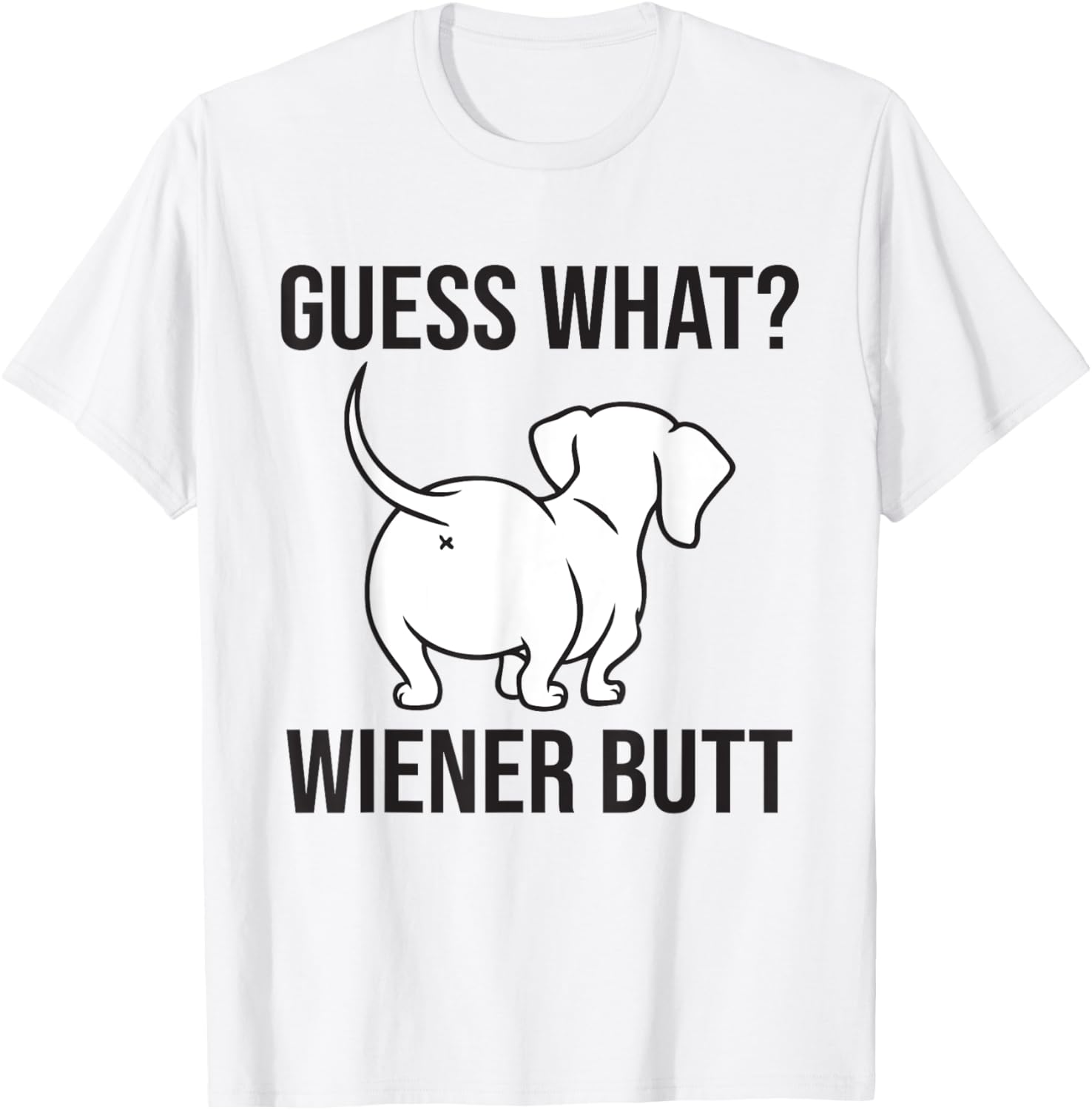 Cute Dachshund Butt T-Shirt for Doxie Lovers - Adorable Wiener Dog Tee - 1
