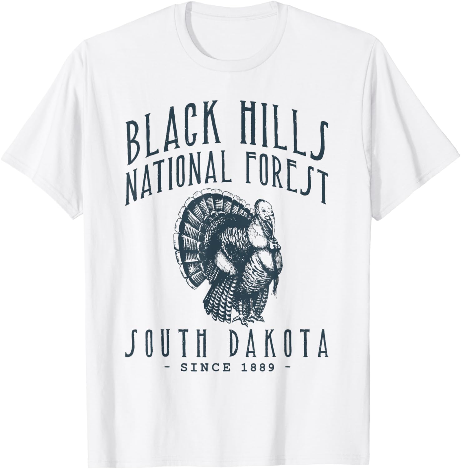 Black Hills Turkey Hunting in South Dakota T-Shirt for Outdoor Enthusiasts - 1