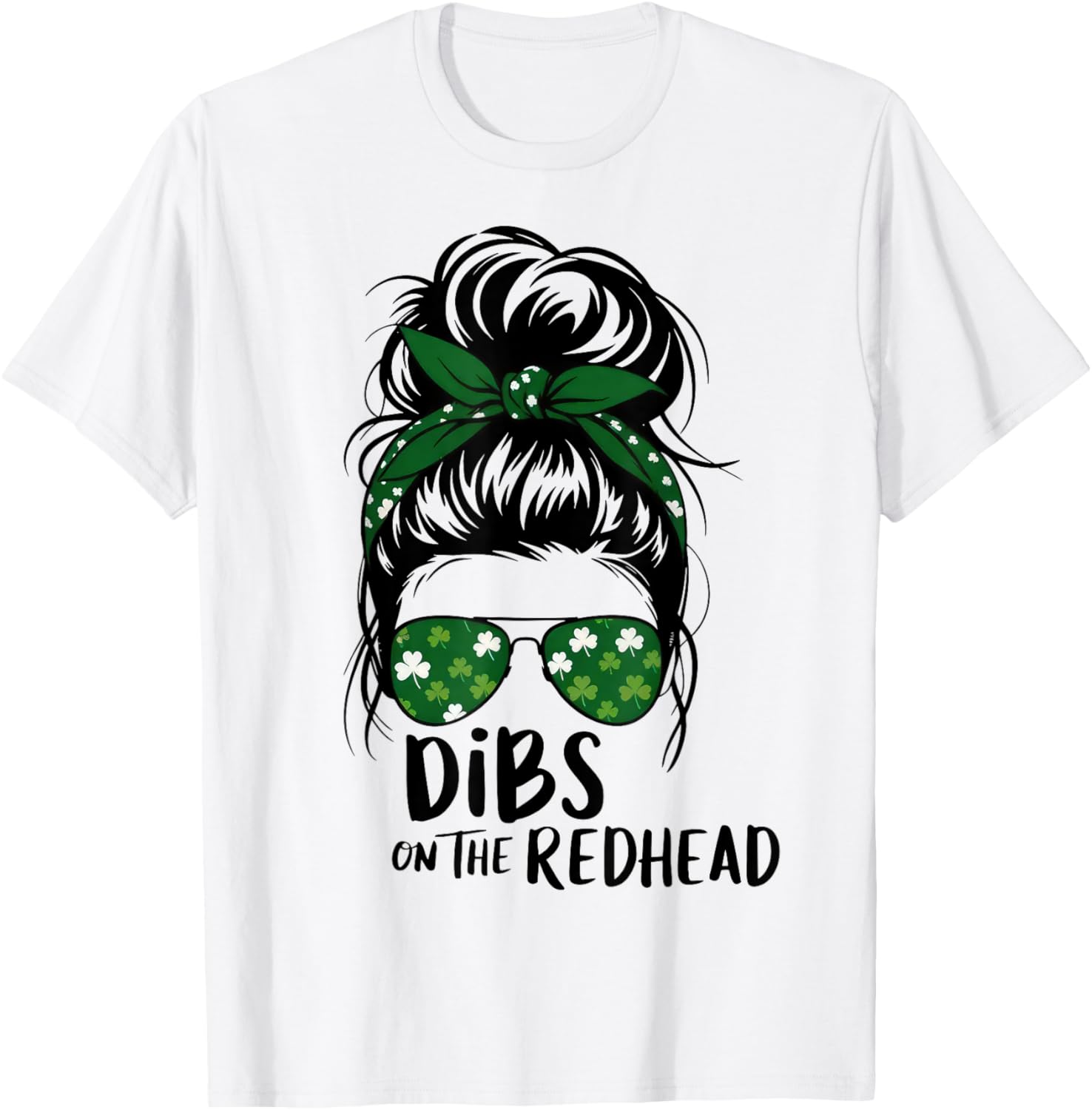 St Patricks Day Messy Bun Shamrock Redhead Dibs T-Shirt for Fun Celebrations - 16