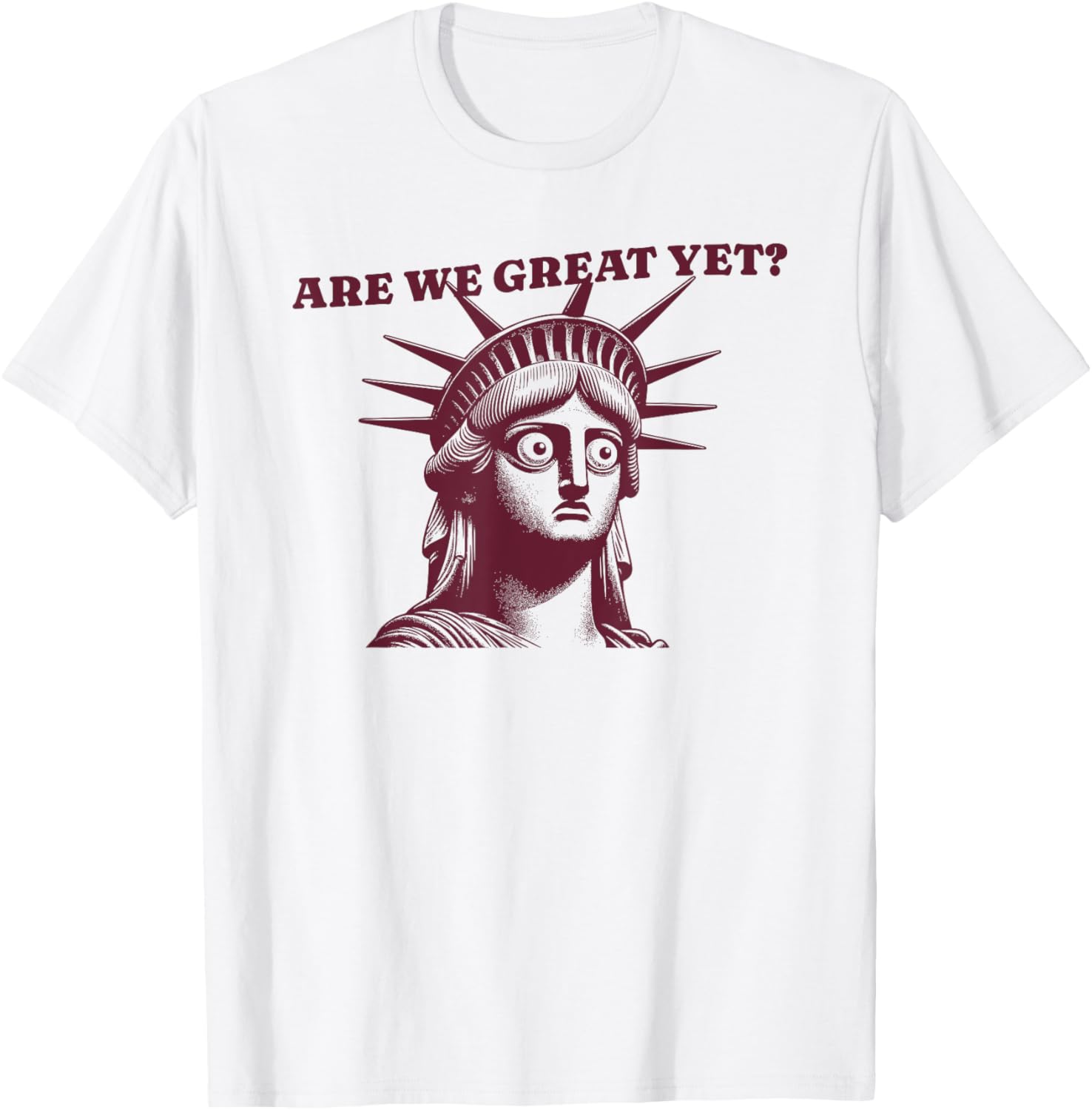 Are We Great Yet? Women's T-Shirt - Trendy and Stylish Casual Wear - 3