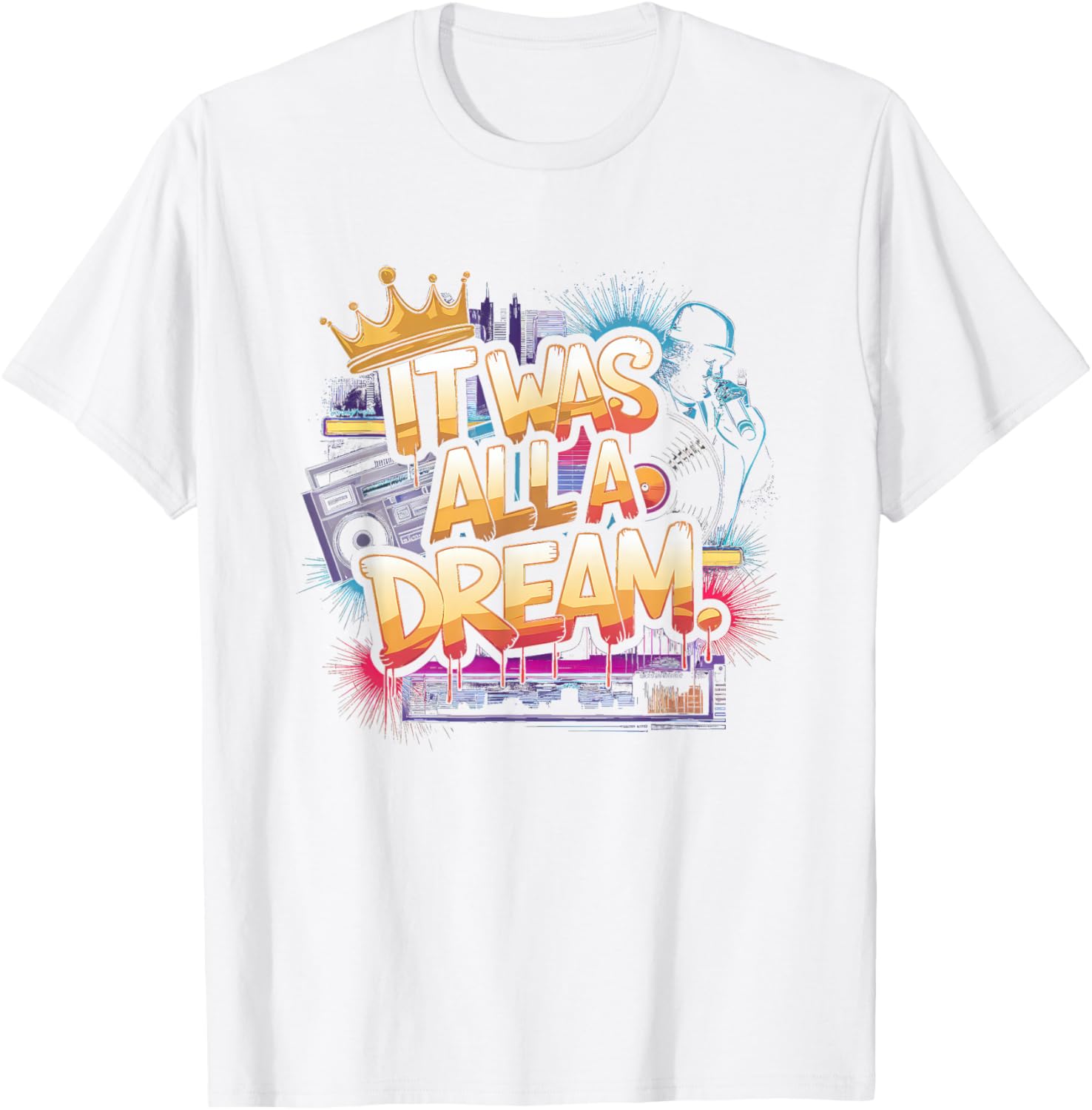 90s Hip Hop Dream T-Shirt for Men and Women Retro Rap Style Fashion - 4