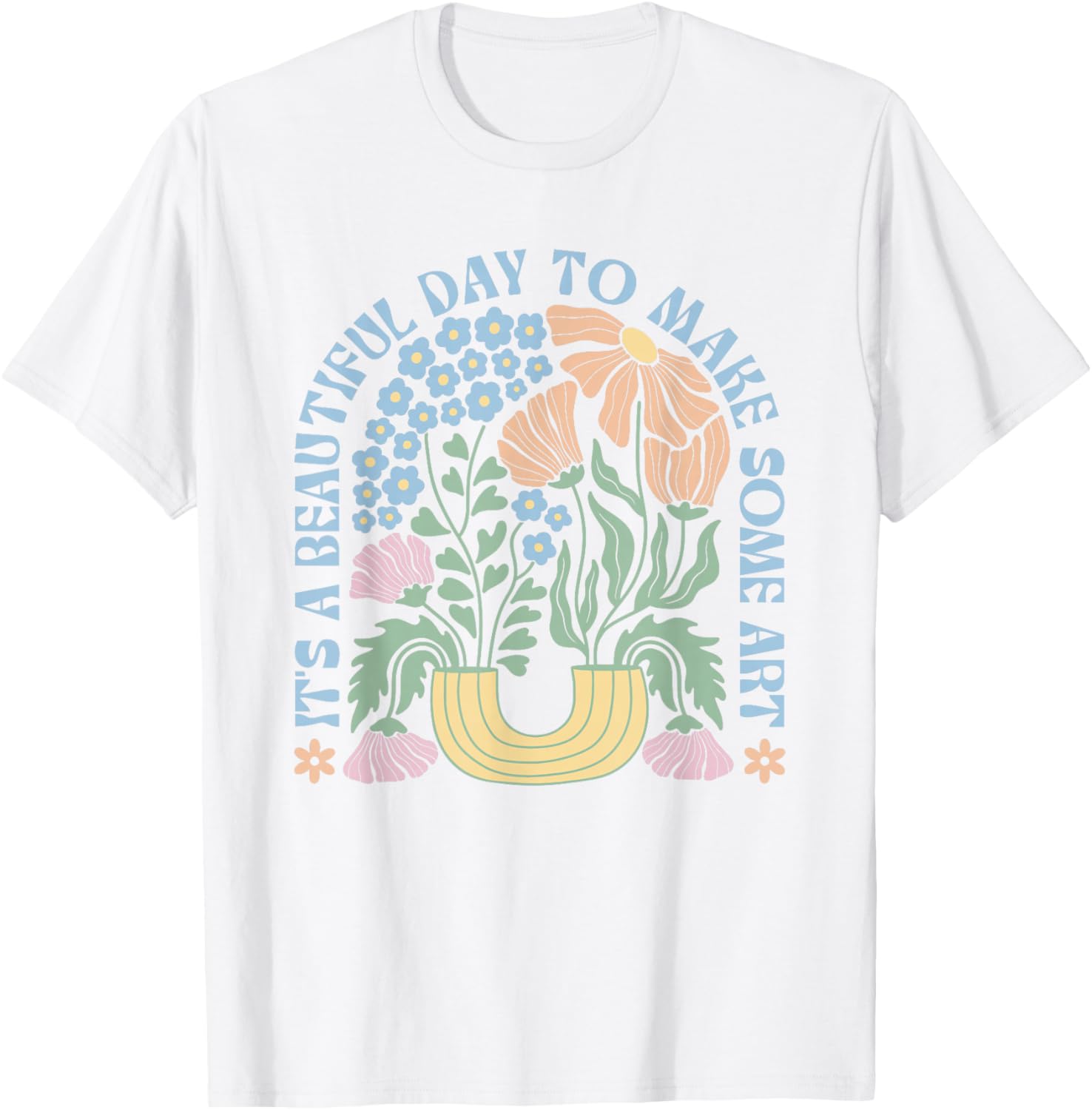 Artistic Gift T-Shirt It's a Beautiful Day to Create for Artists - 1