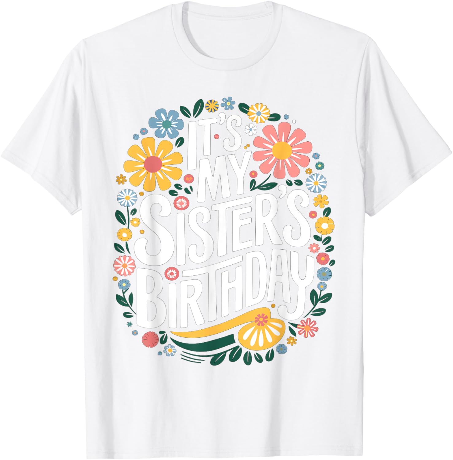 Colorful Floral T-Shirt for Sisters Birthday - Women and Kids Design - 12