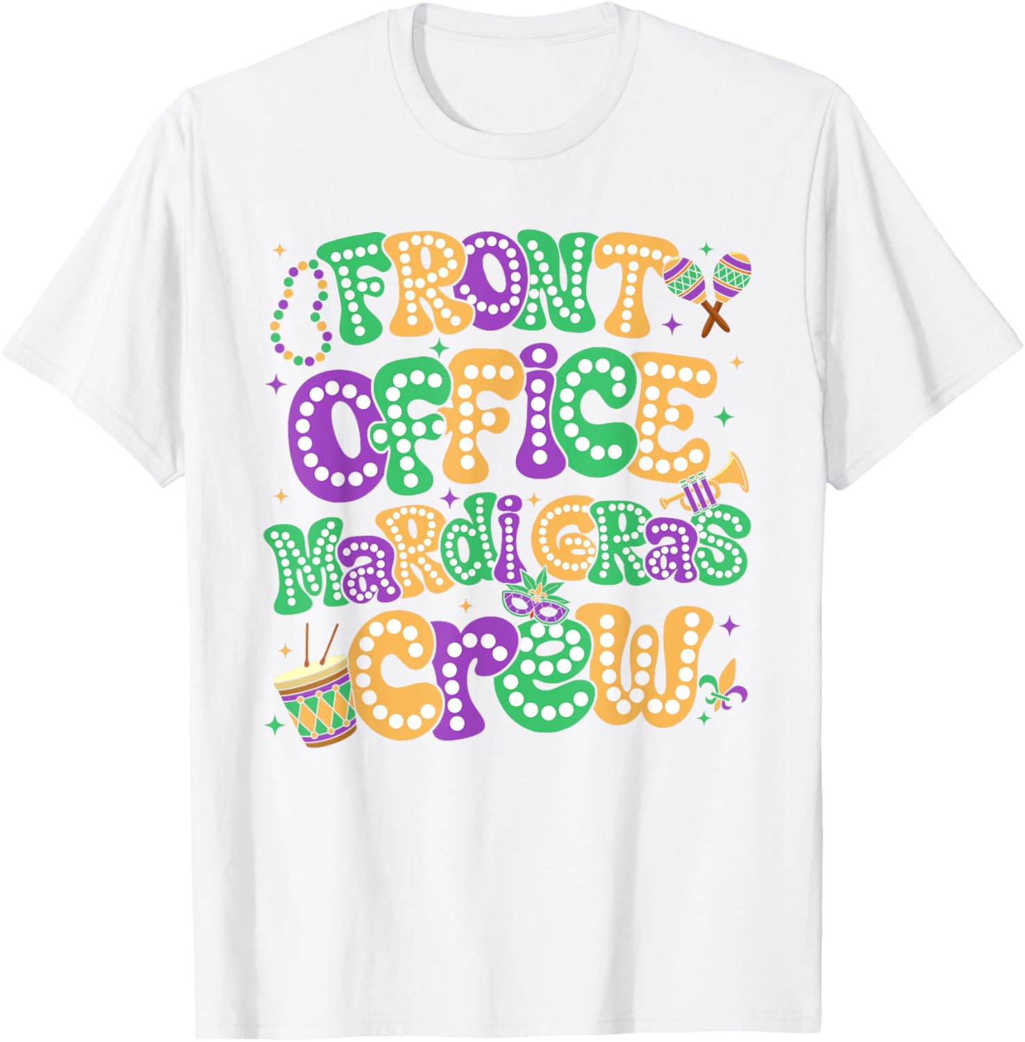 Celebrate Mardi Gras with Front Office Crew Staff Carnival T-Shirt - 1