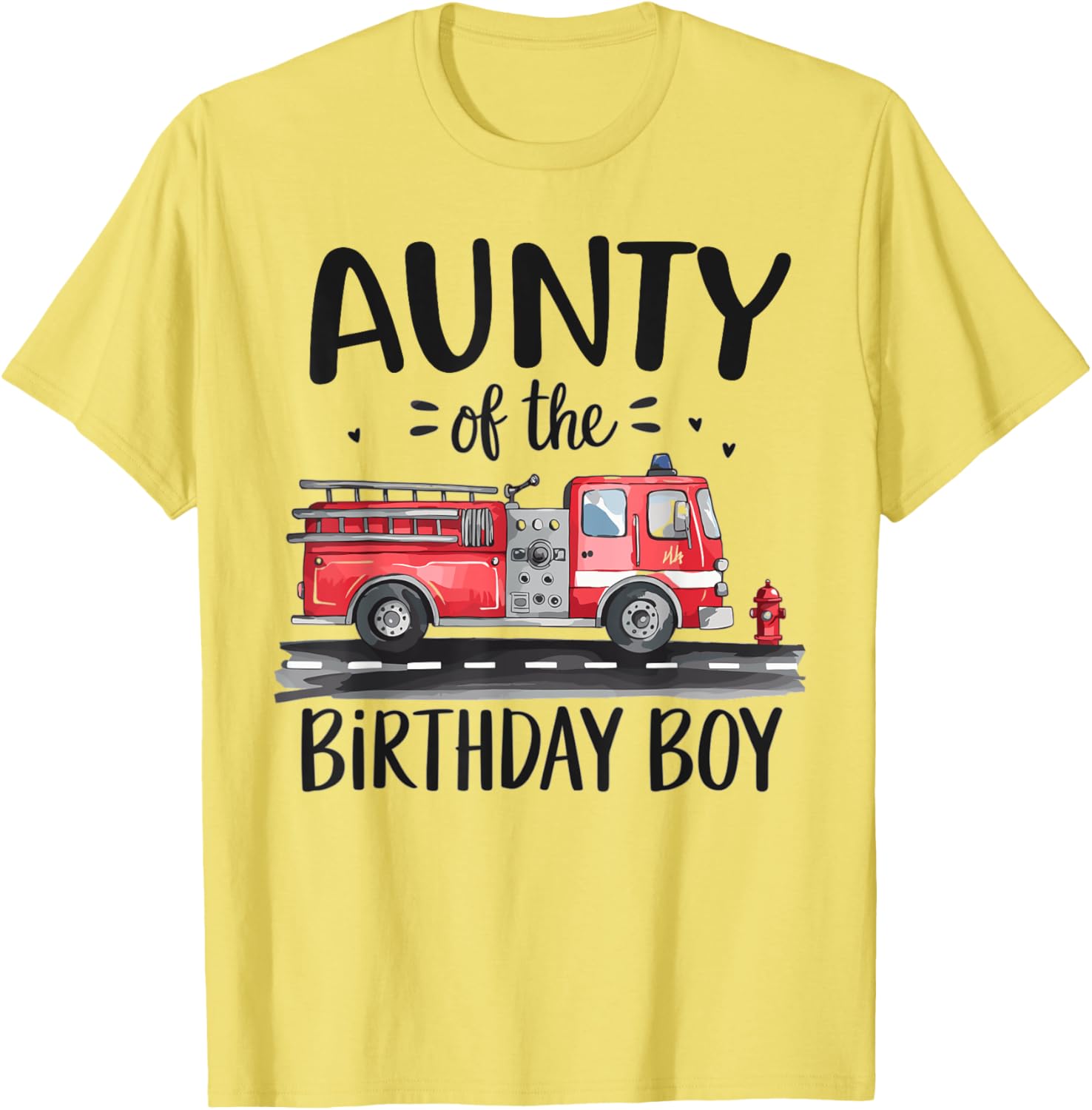 Aunty of the Birthday Boy Fire Truck T-Shirt for Fun Celebrations - 4