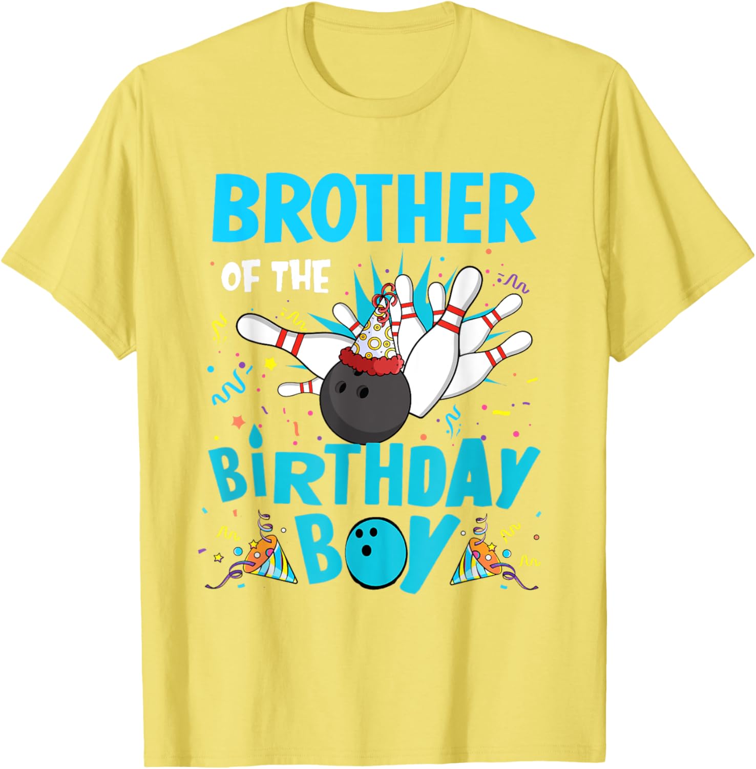 Brother Of The Birthday Boy Bowling Family Matching T-Shirt for Fun Celebrations - 27