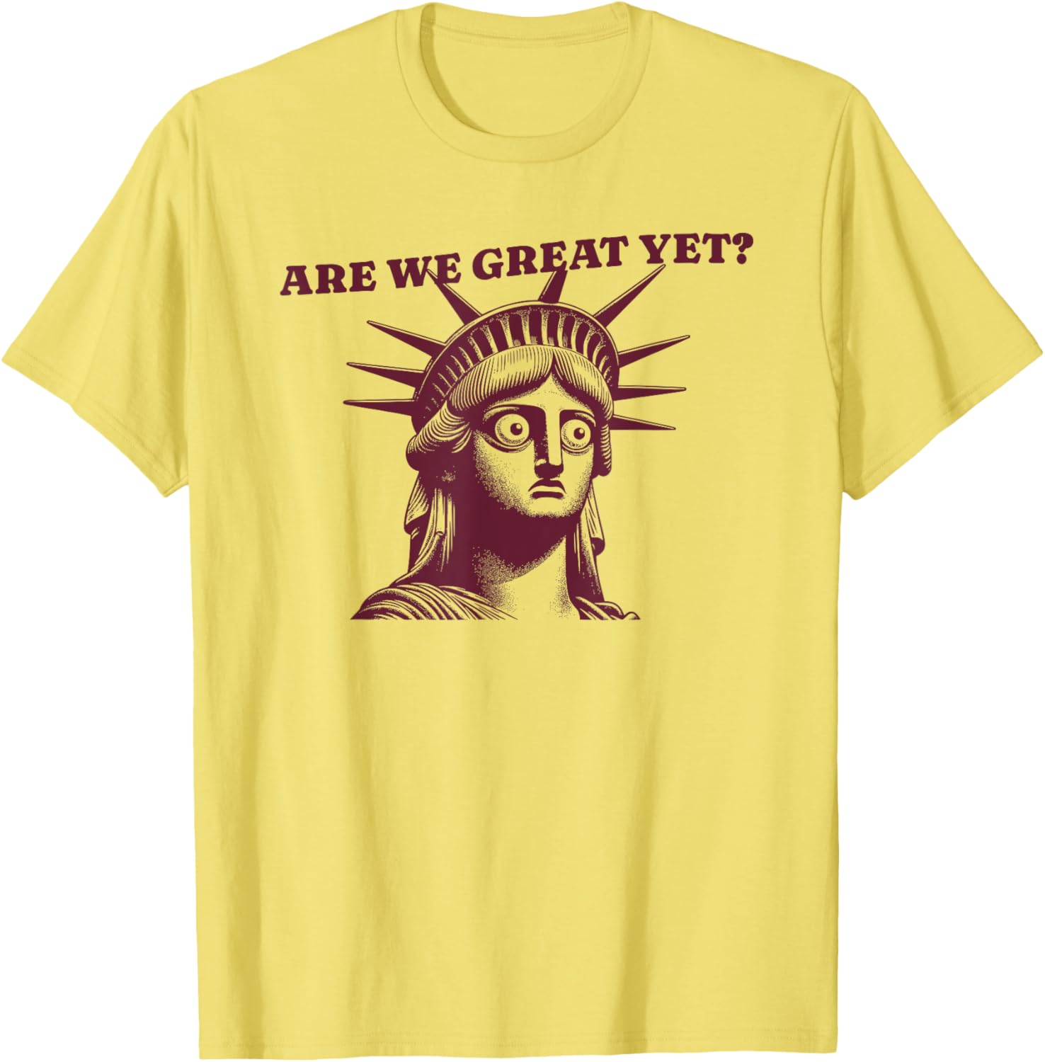 Are We Great Yet? Women's T-Shirt - Trendy and Stylish Casual Wear - 4