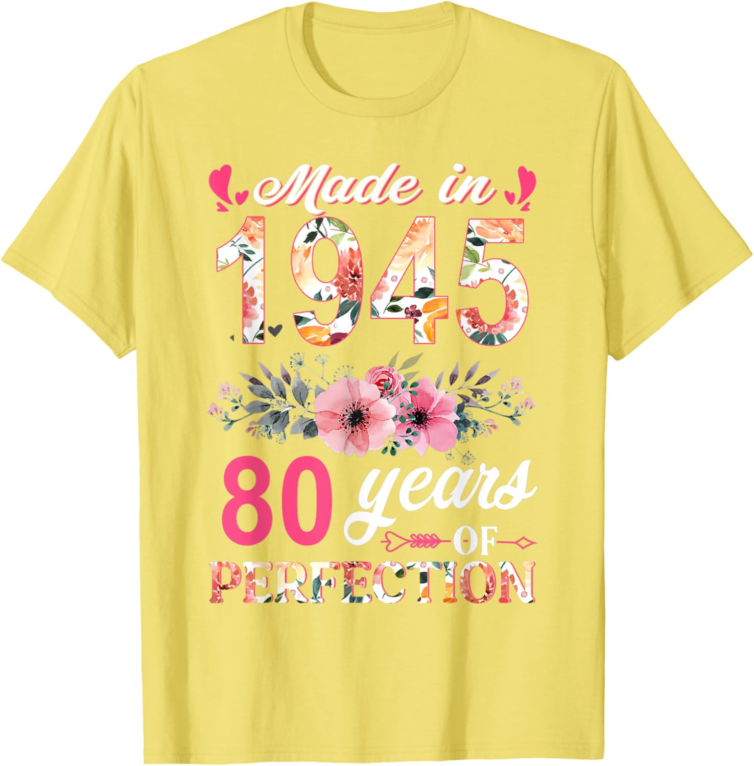 80th Birthday Gifts for Women - Made In 1945 Floral T-Shirt - 10