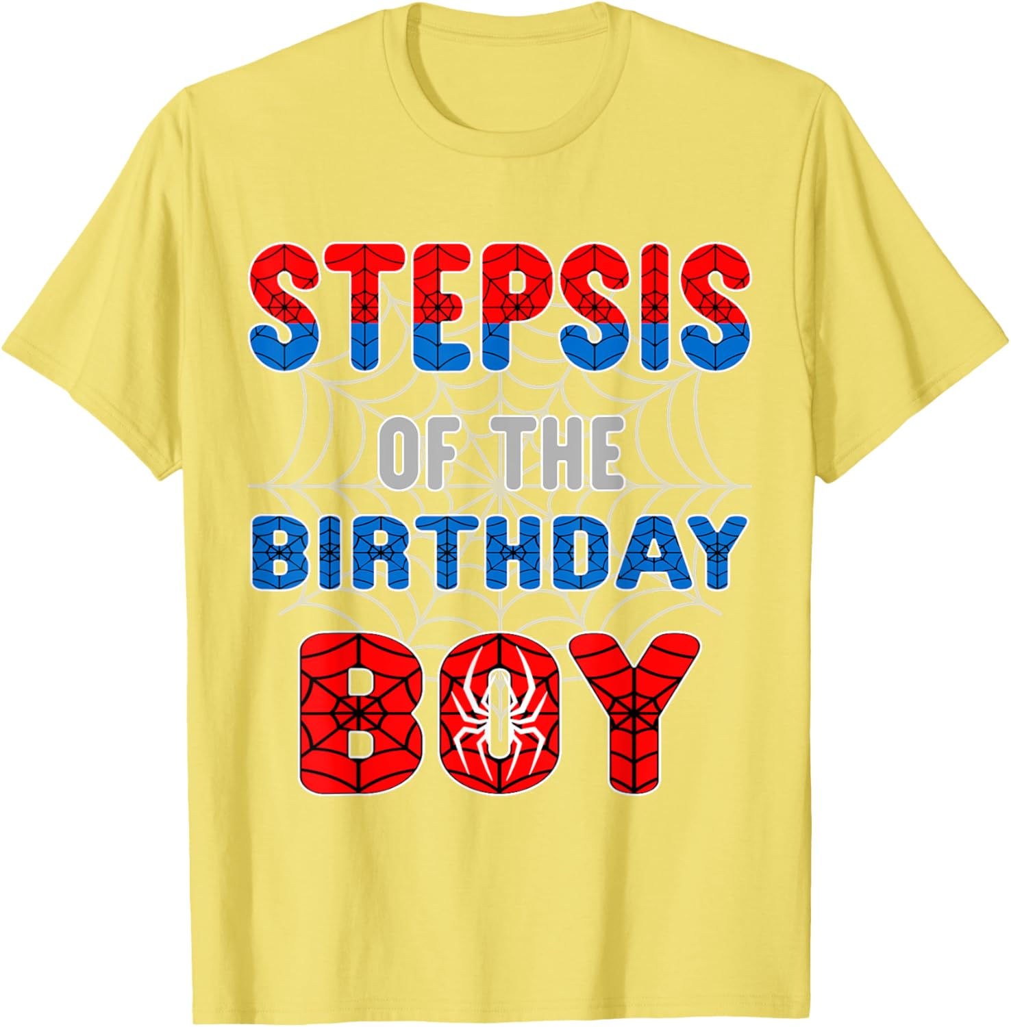 Spider Web Birthday Party T-Shirt for Step Sis of the Birthday Boy - 27