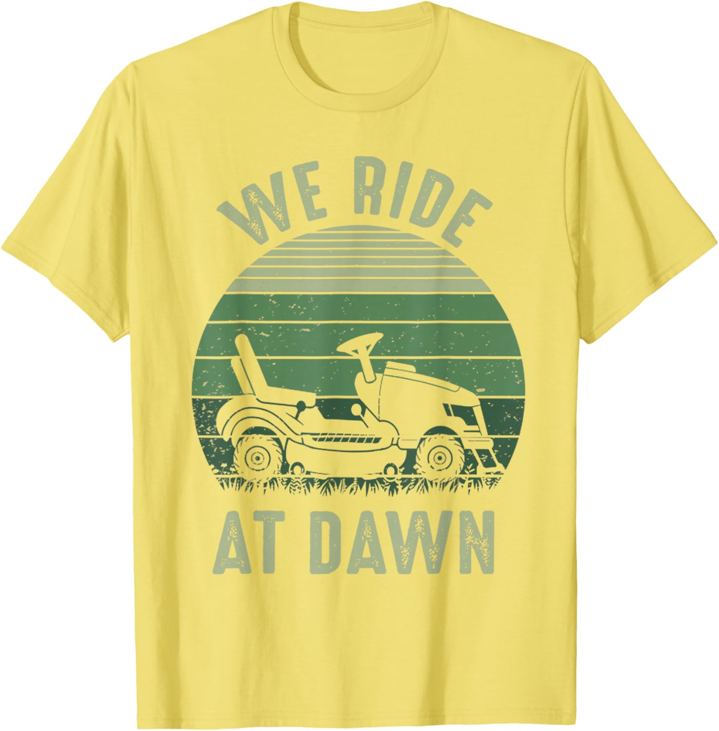 We Ride At Dawn Funny Vintage Dad T-Shirt for Lawn Mowing Lovers - 6
