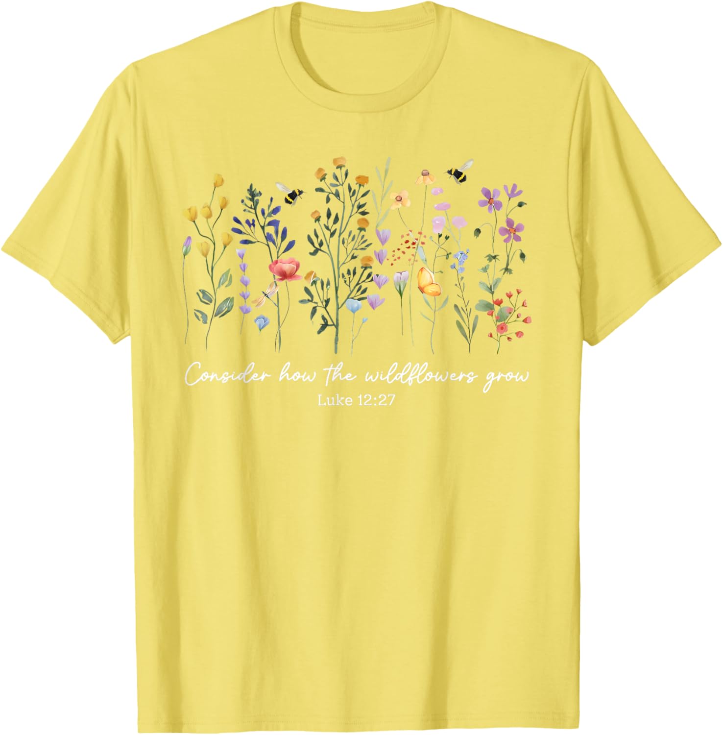Consider How The Wildflowers Grow Christian Women's T-Shirt Faith Apparel - 5