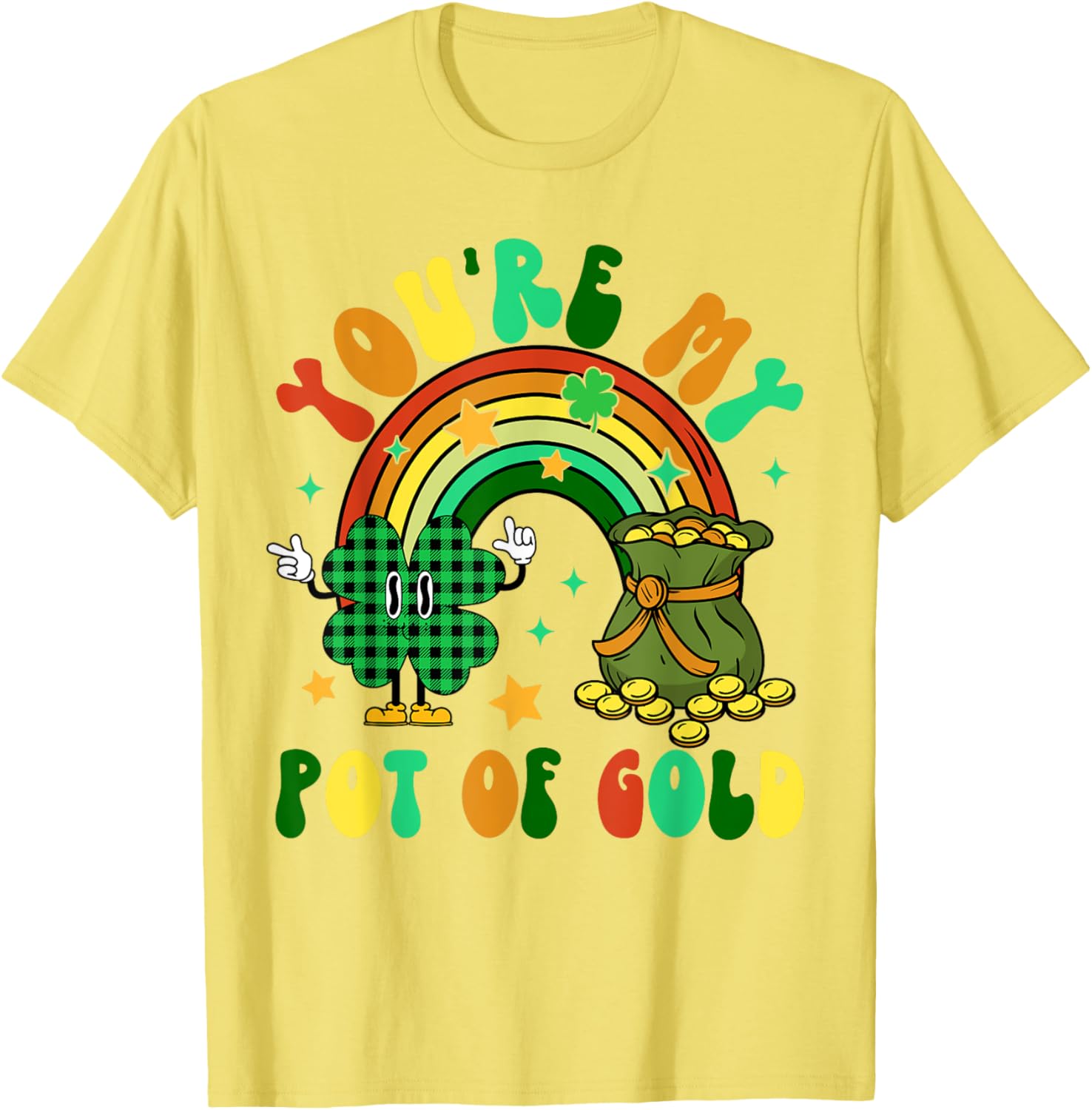 You're My Pot Of Gold Rainbow Shamrock Patrick's Day T-Shirt for Fun Celebrations - 18