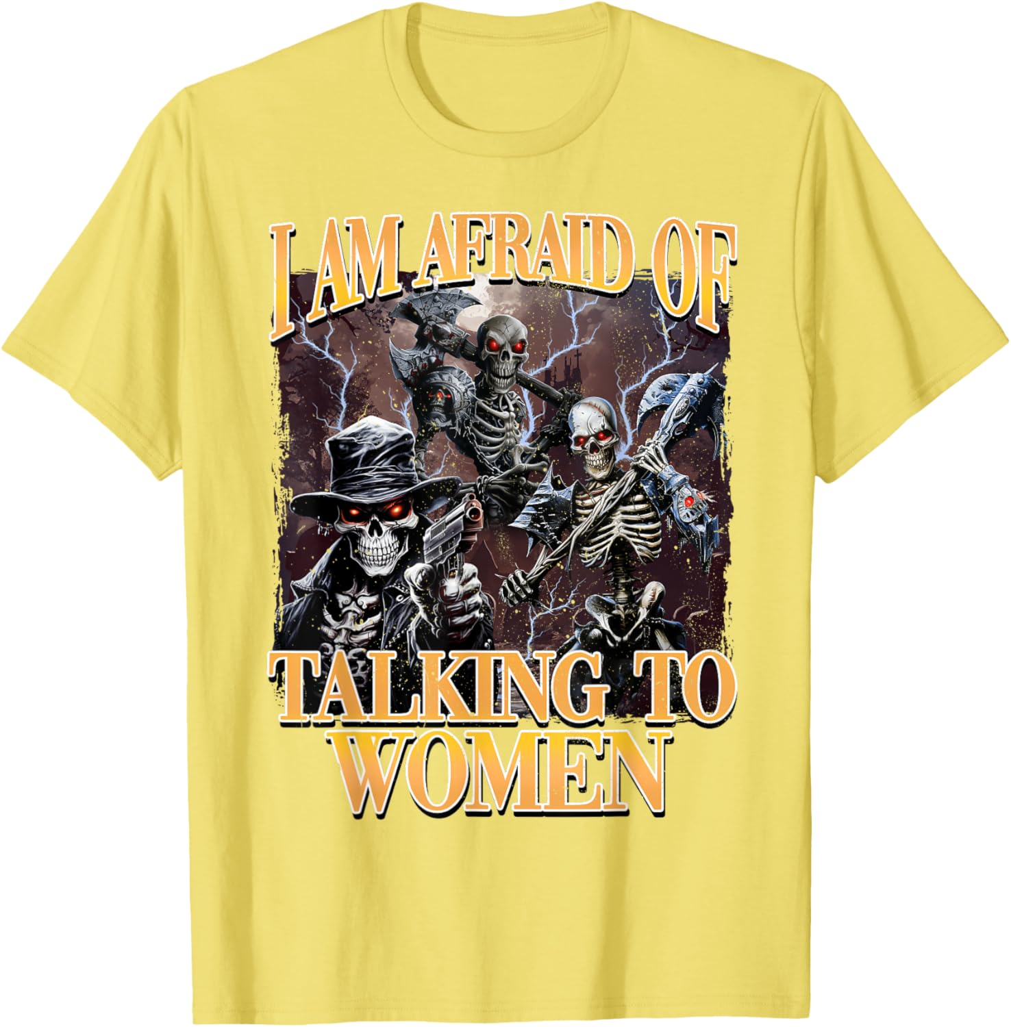 Funny I'm Afraid of Talking to Women Skeleton Meme T-Shirt for Men - 12