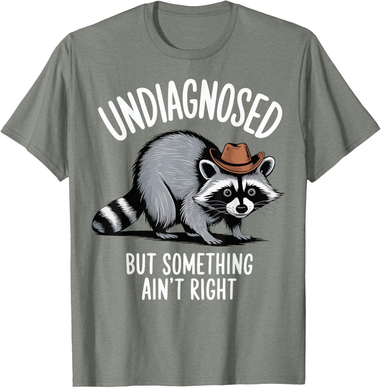 Undiagnosed But Something Ain't Right T-Shirt for Unique Style and Comfort - 13