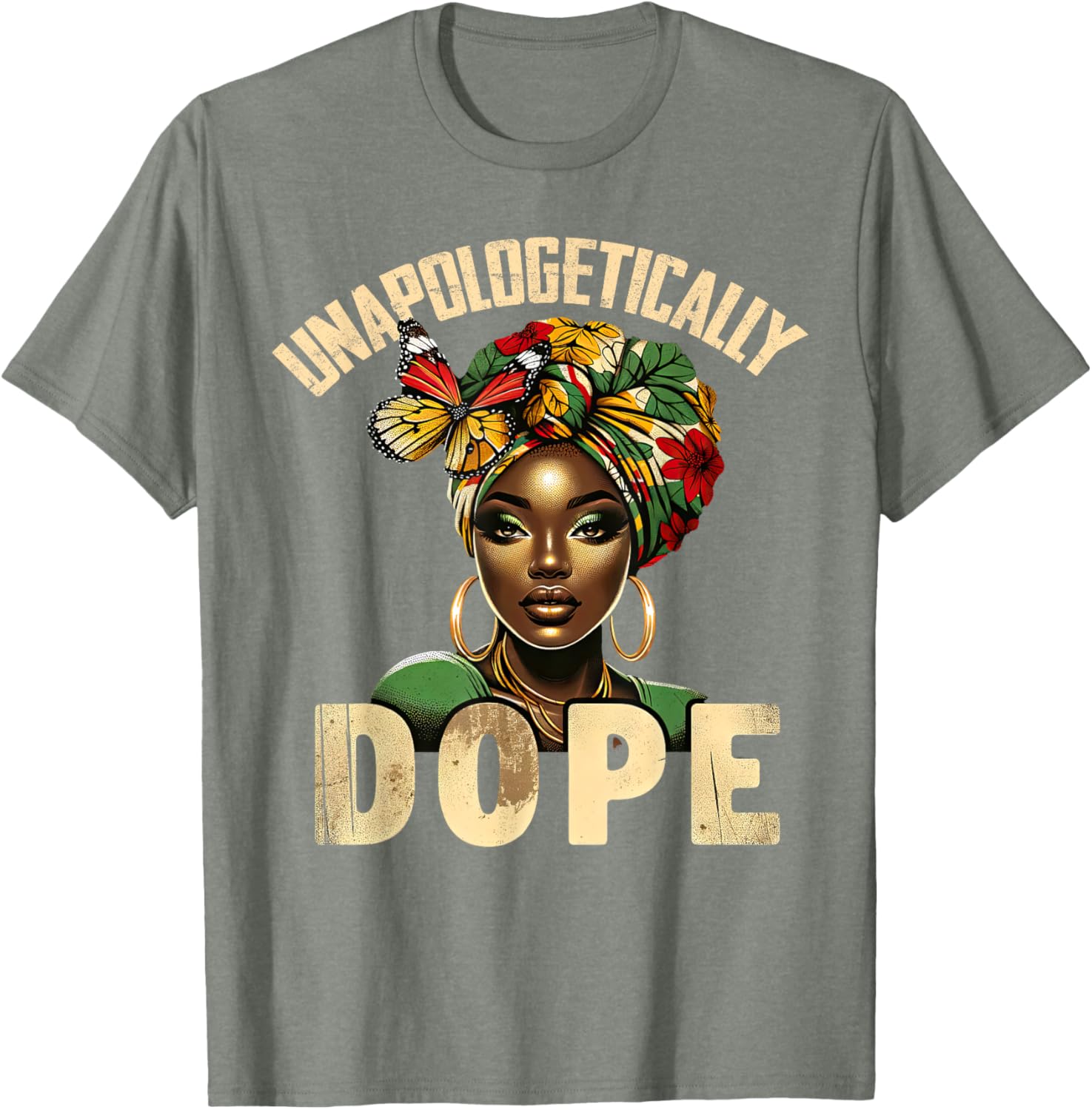 Unapologetically Dope Melanin T-Shirt Celebrating Black History and Women - 13