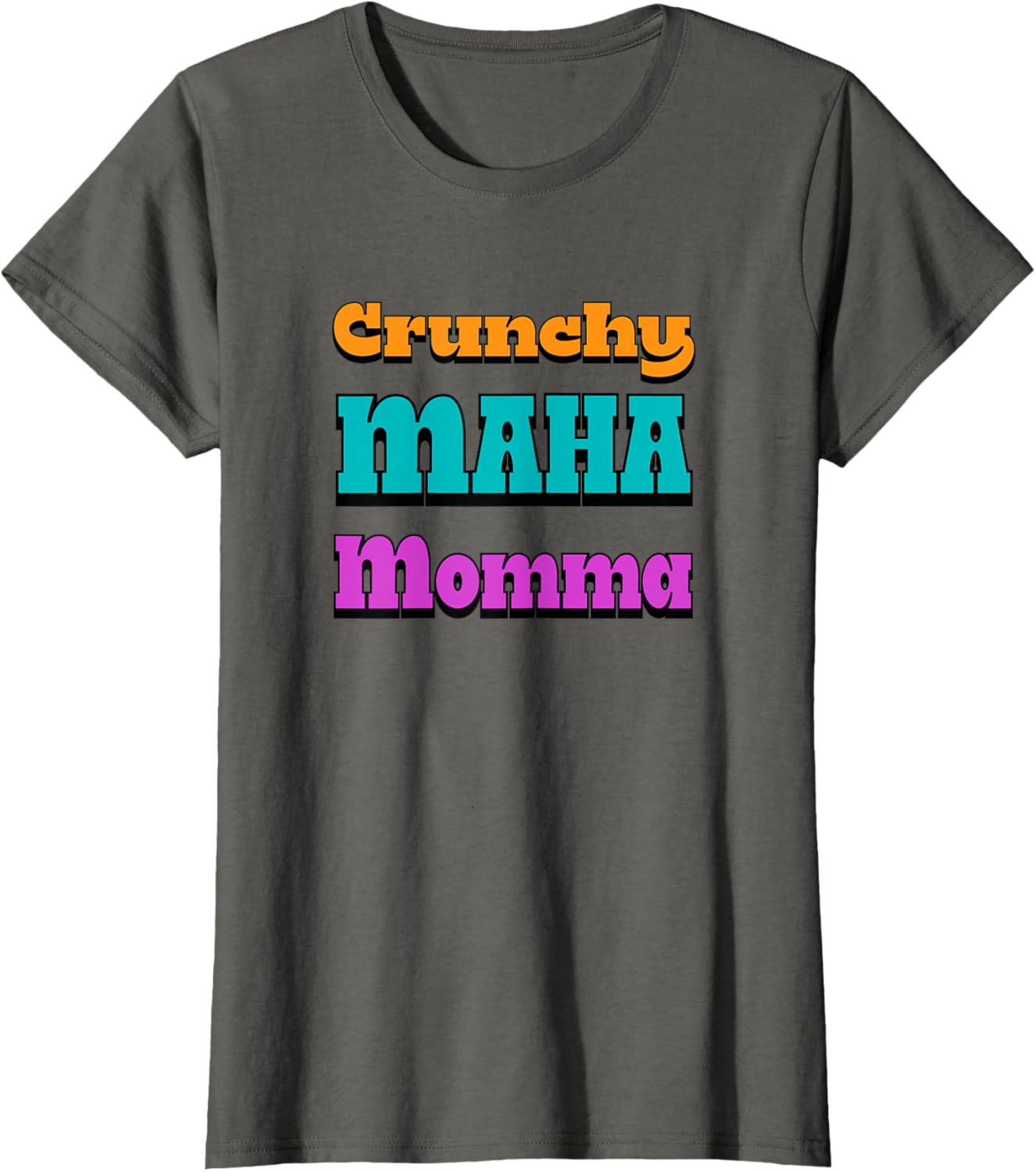 Crunchy MAHA Momma T-Shirt for Cool Moms - Stylish & Comfortable Apparel - 9